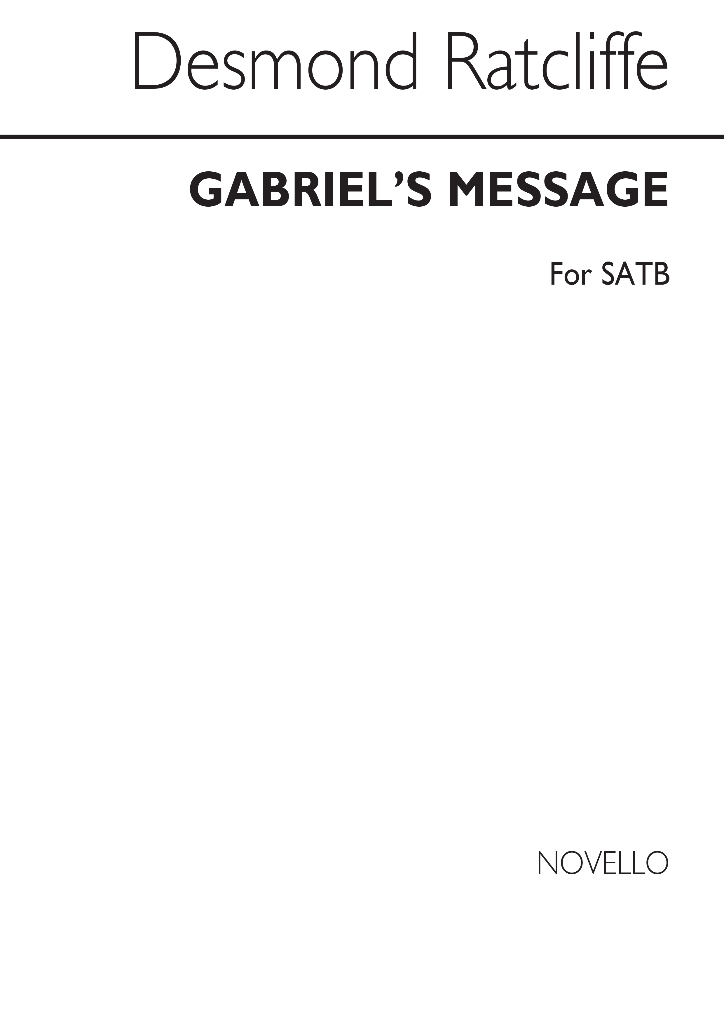 Desmond Ratcliffe: Gabriel's Message: SATB: Vocal Score