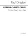Paul Drayton: Corpus Christi Carol: Unison Voices: Vocal Score