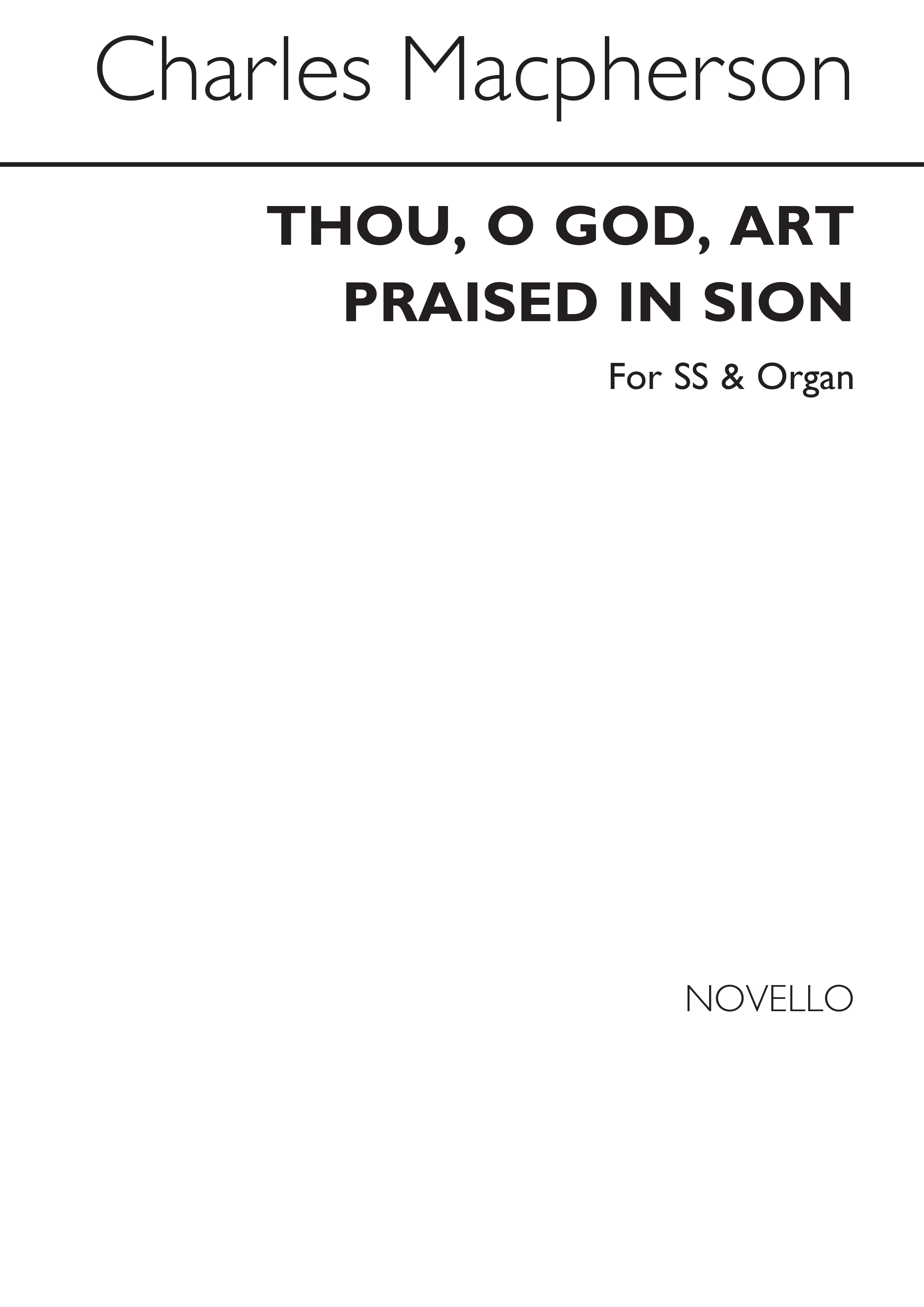 Macpherson: Thou  O God  Art Praised In Sion: Upper Voices: Vocal Score