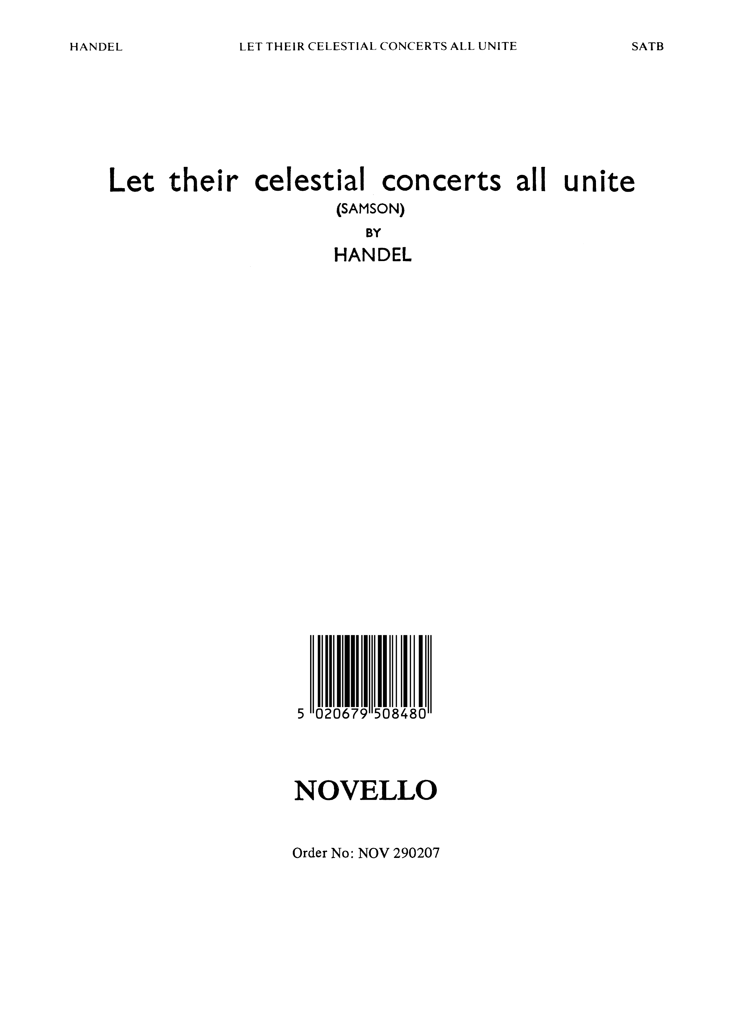 Georg Friedrich Hndel: Let Their Celestial Concerts (Samson): SATB: Vocal Score