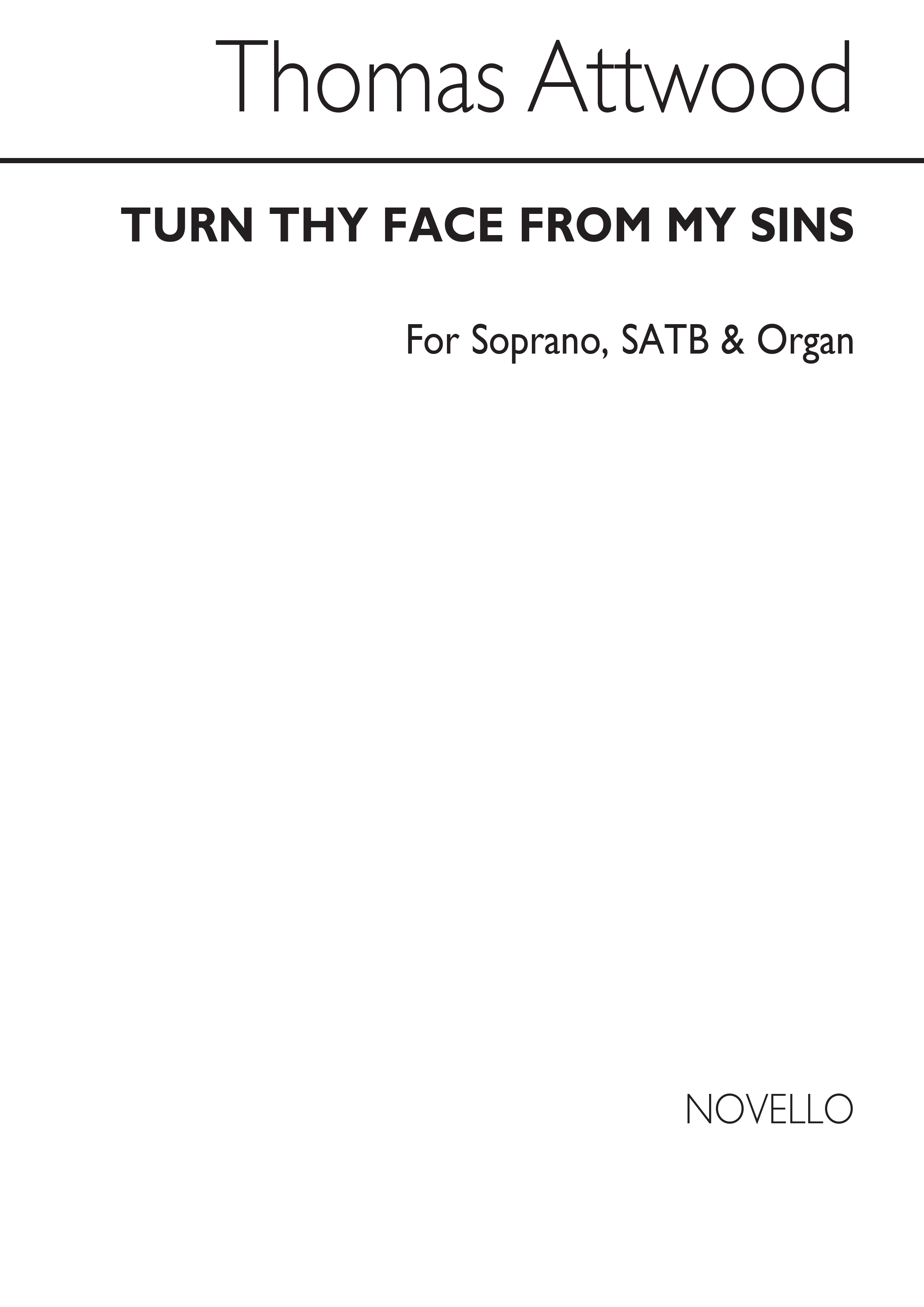 Thomas Attwood: Turn Thy Face From My Sins: SATB: Vocal Score