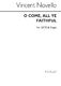 Vincent Novello: O Come All Ye Faithful (Adeste Fideles): SATB: Vocal Score