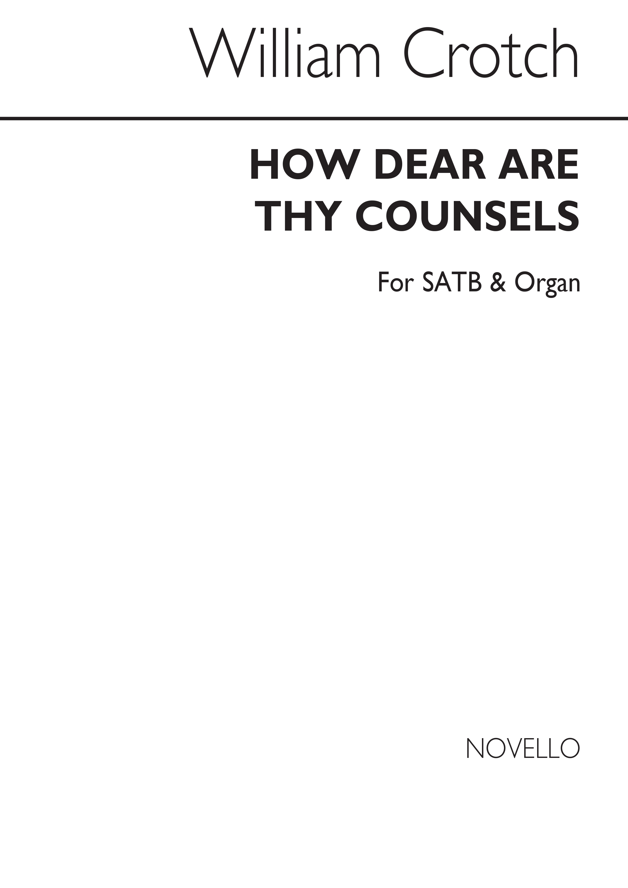 William Crotch: How Dear Are Thy Counsels: SATB: Vocal Score