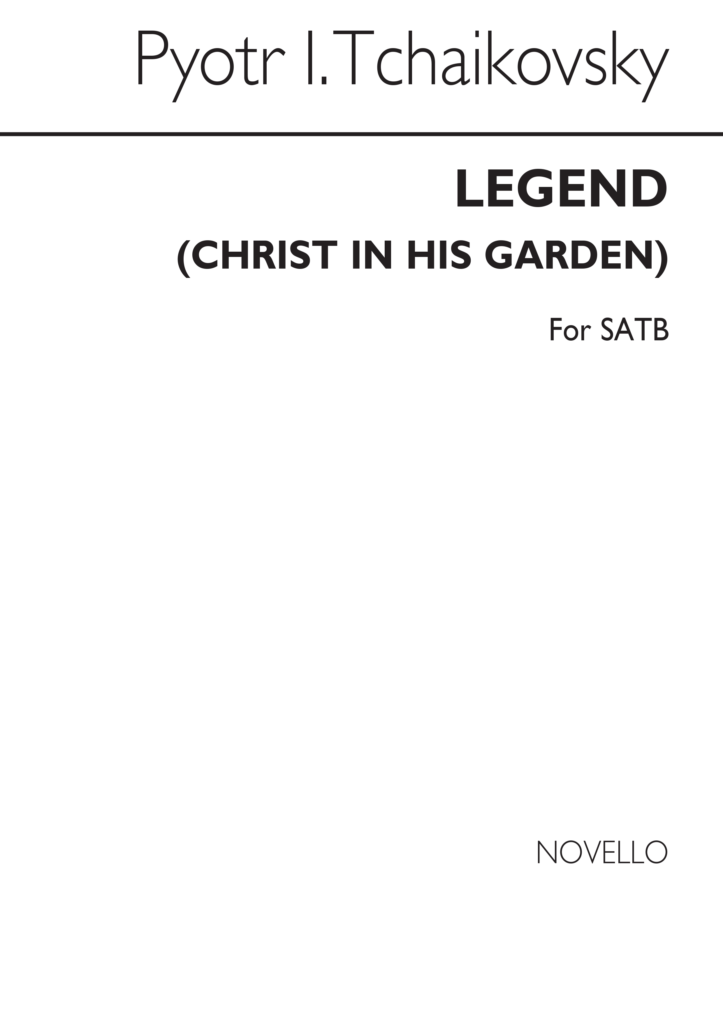 Pyotr Ilyich Tchaikovsky: Legend (Christ In His Garden): SATB: Vocal Score