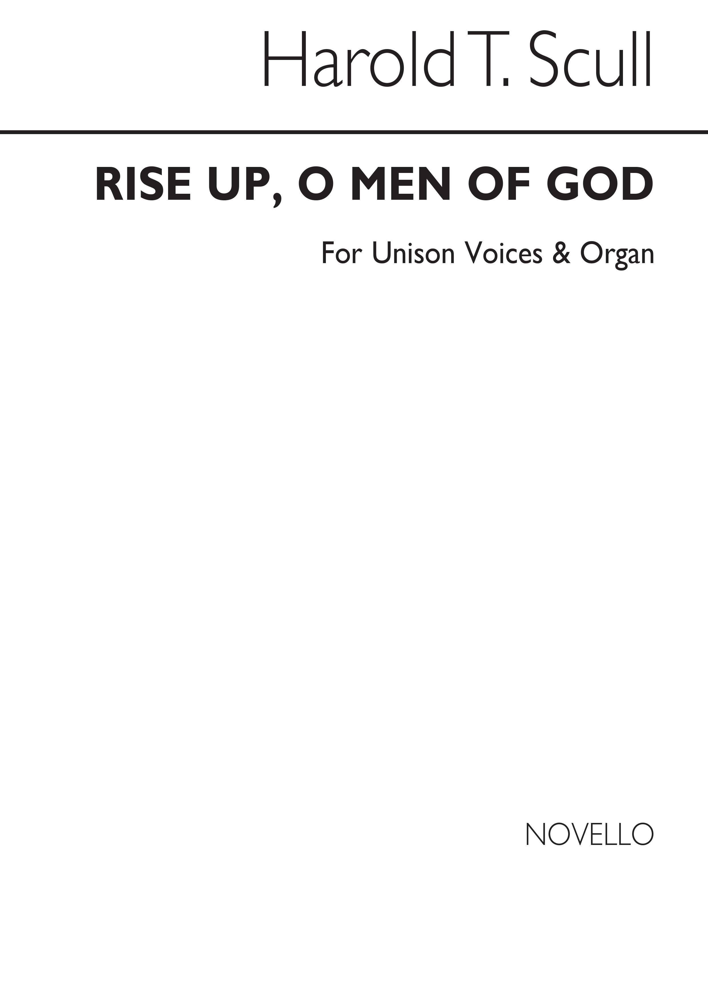 Harold T. Scull: Rise Up  O Men Of God: Unison Voices: Vocal Score