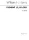 Sir William Henry Harris: Prevent Us O Lord: SATB: Vocal Score