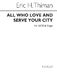 Eric Thiman: All Who Love And Serve: SATB: Vocal Score