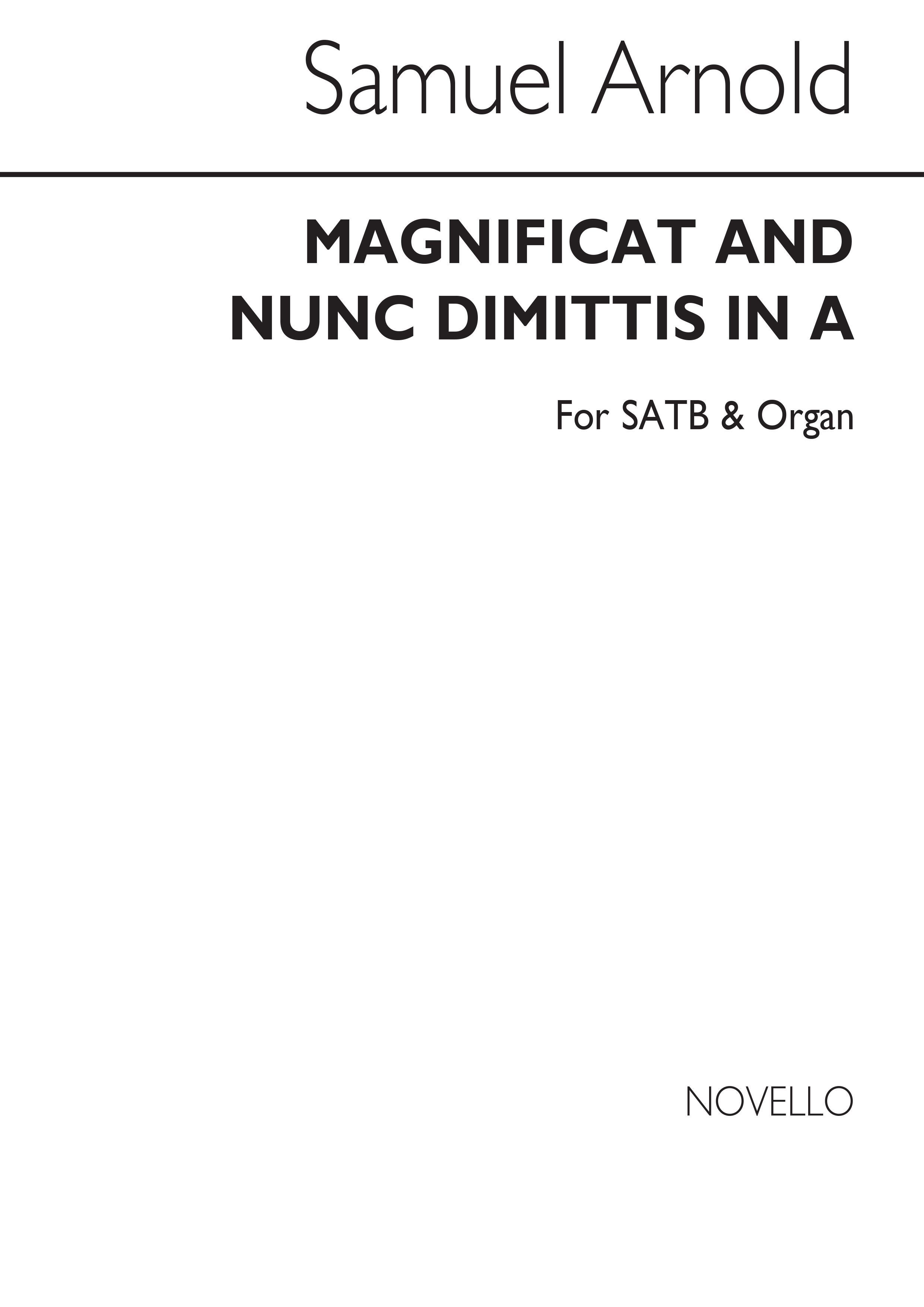 Samuel Arnold: Magnificat And Nunc Dimittis In A: SATB: Vocal Score
