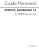 Claudio Monteverdi: Christe Adoramus: SATB: Vocal Score