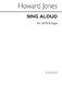 Howard Jones: Sing Aloud: SATB: Vocal Score