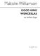 Malcolm Williamson: Good King Wenceslas: SATB: Vocal Score