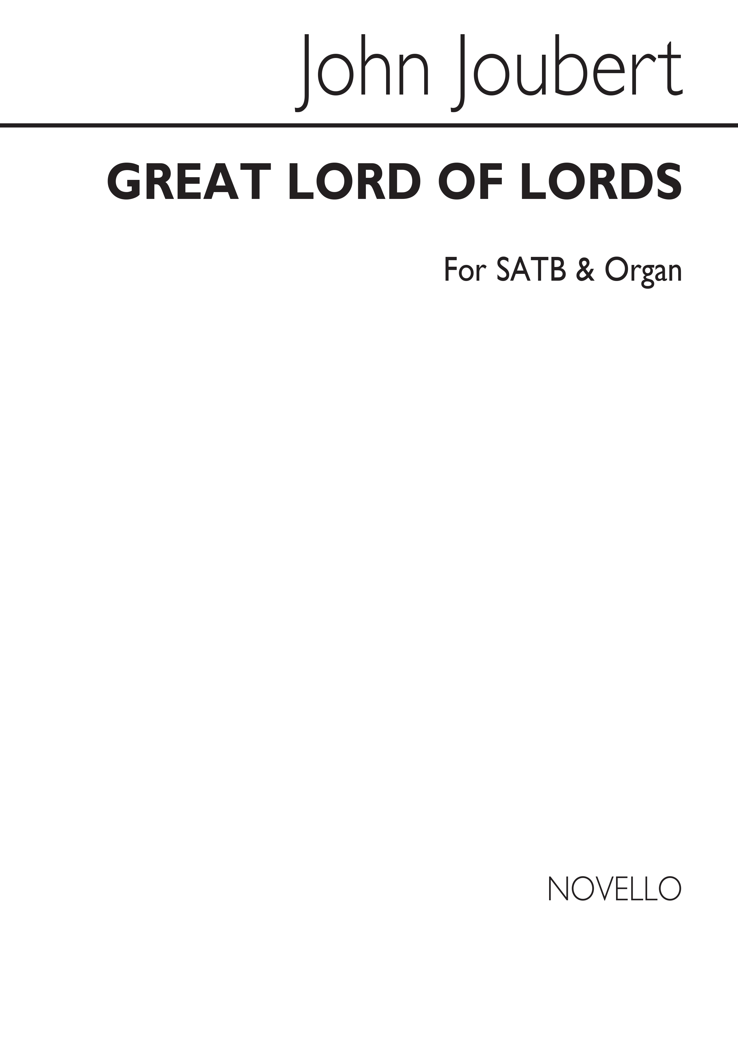 John Joubert: Great Lord Of Lords: SATB: Vocal Score