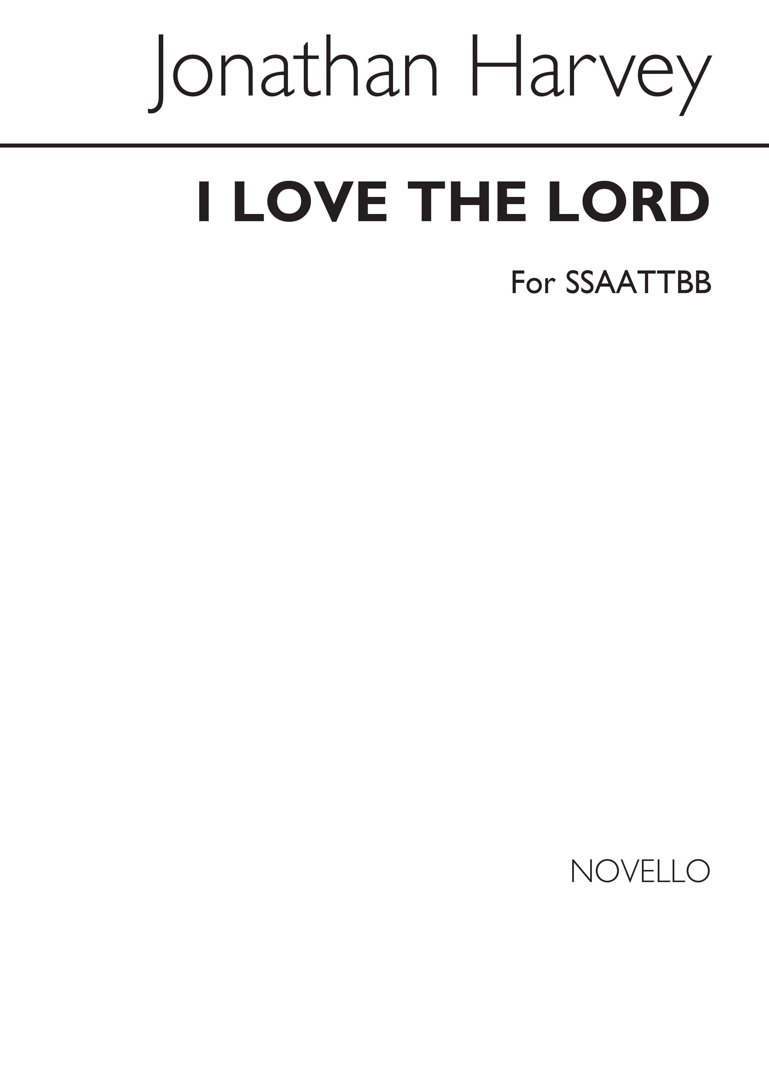 Jonathan Harvey: I Love The Lord: SATB: Vocal Score