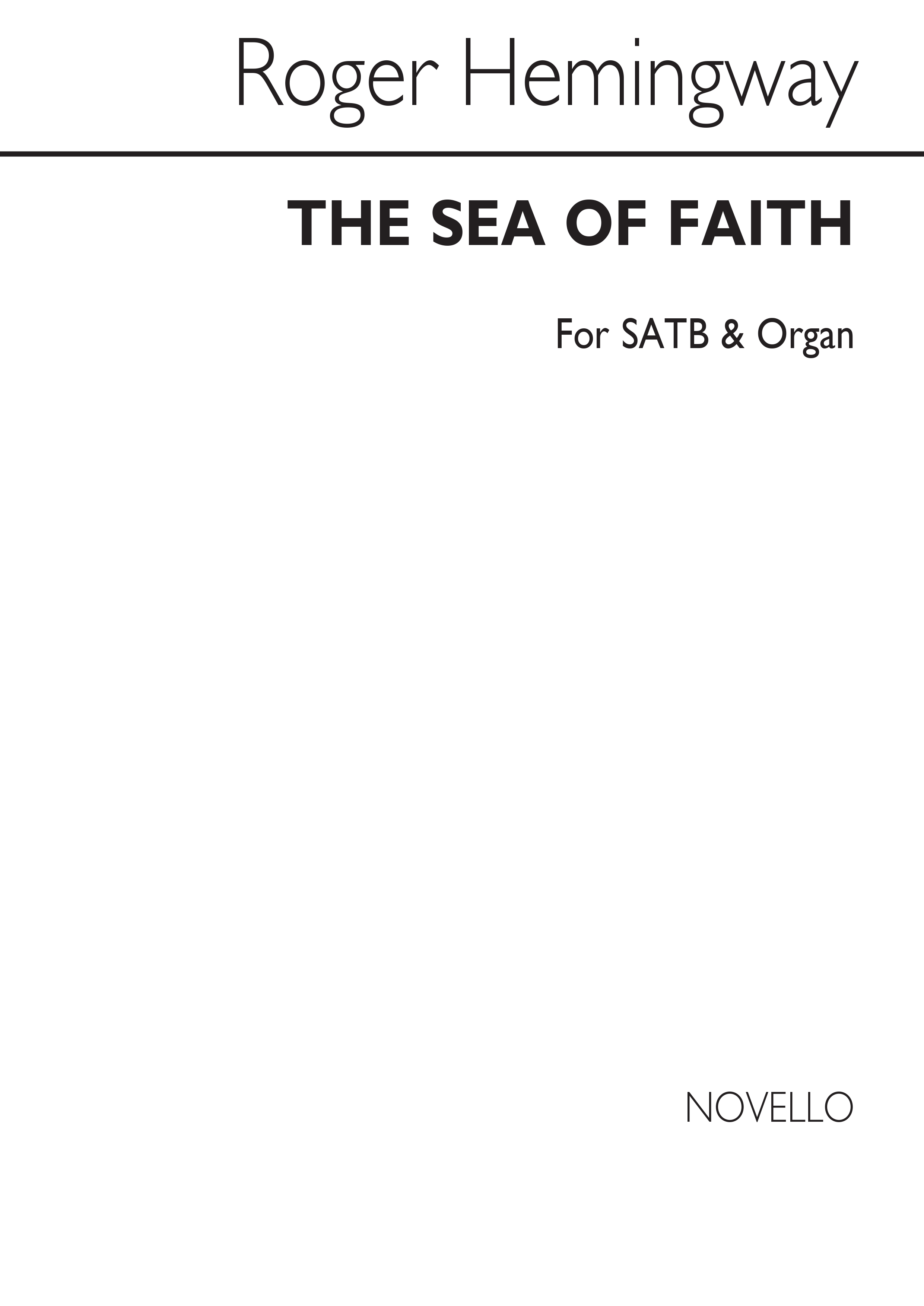 Roger Hemingway: Sea Of Faith (Dover Beach): SATB: Vocal Score