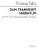 Thomas Tallis: Dum Transissent Sabbatum: SATB: Vocal Score
