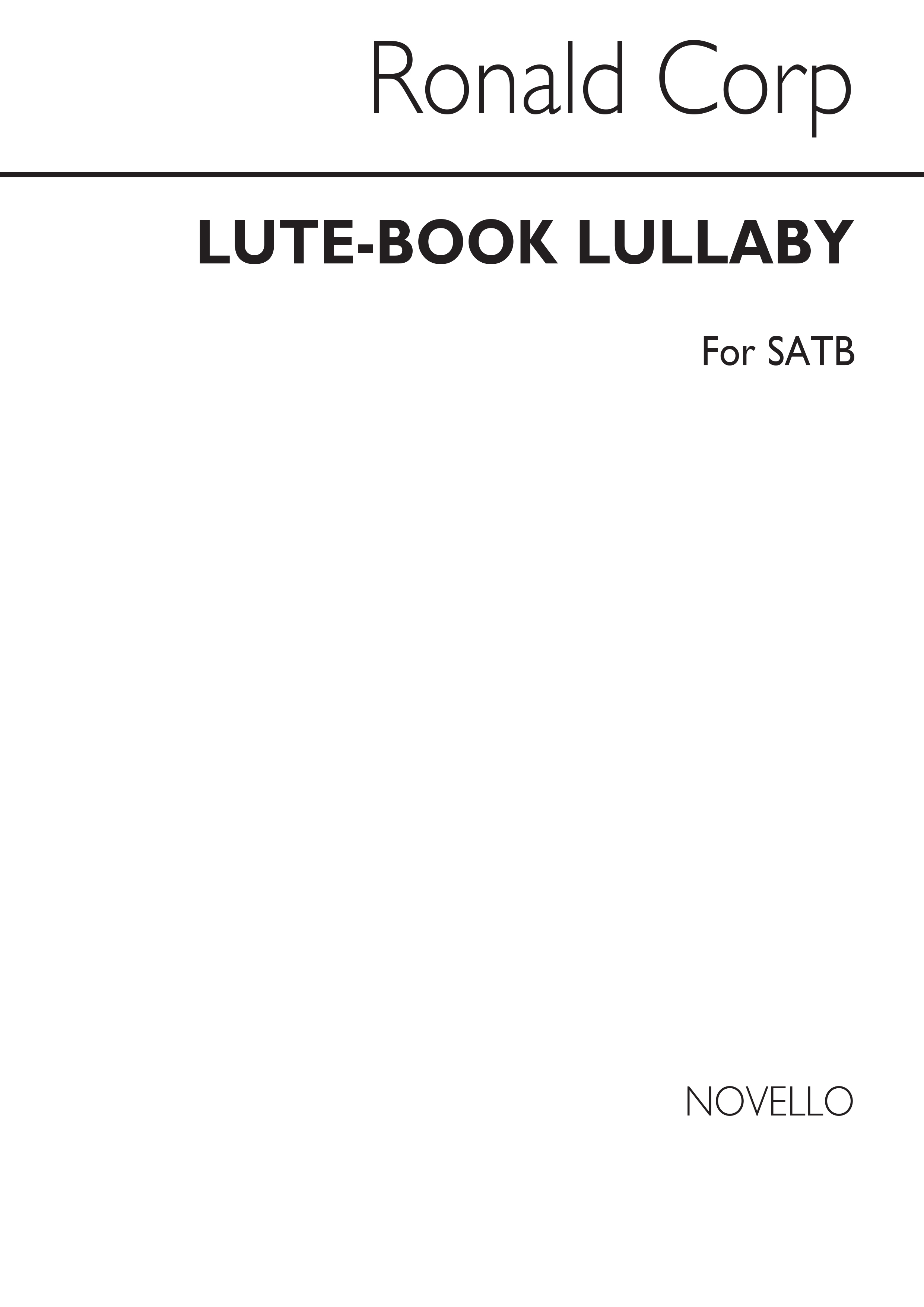 Lute-book Lullaby for SATB Chorus: SATB: Vocal Score