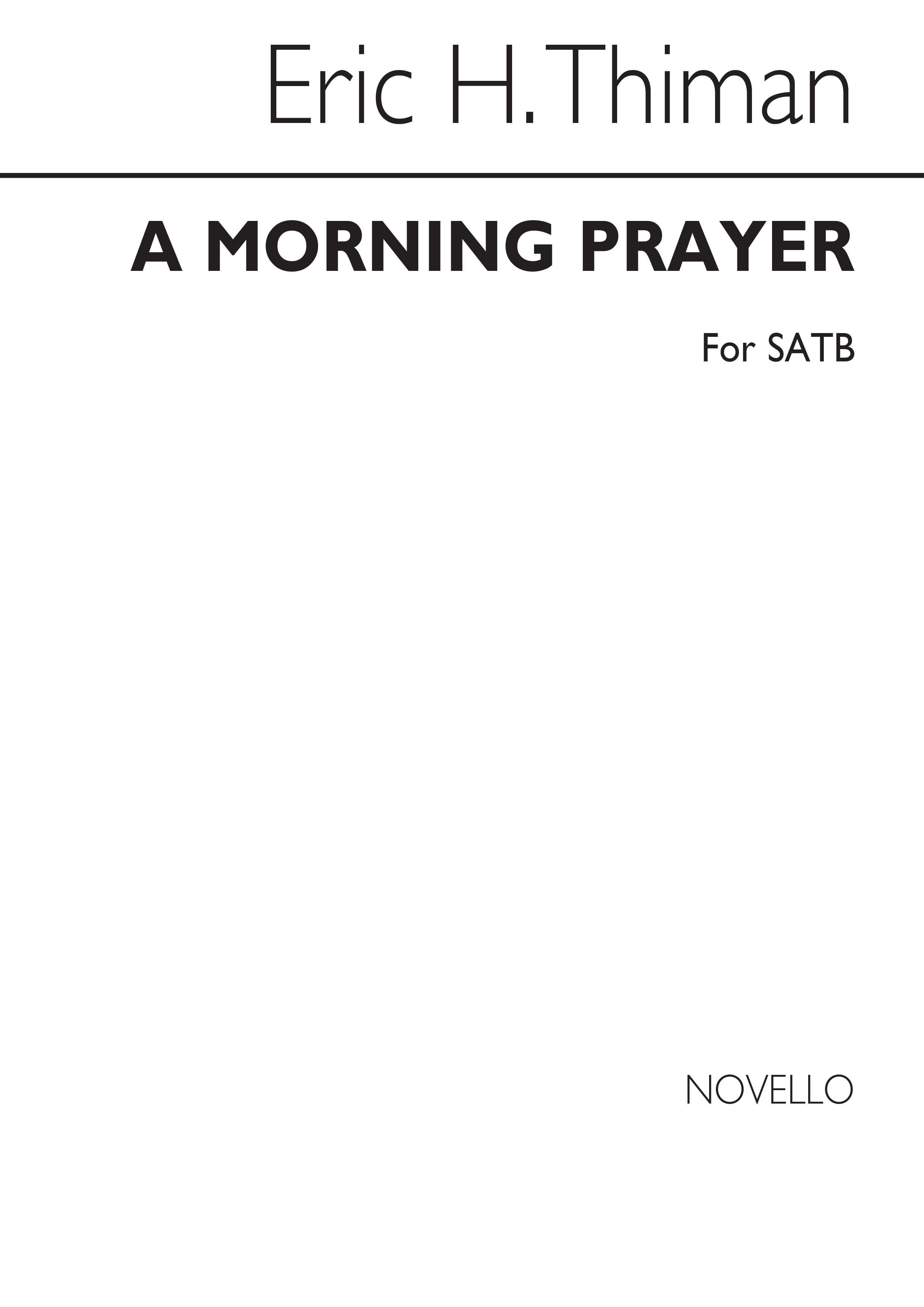 Eric Thiman: Morning Prayer: SATB: Vocal Score