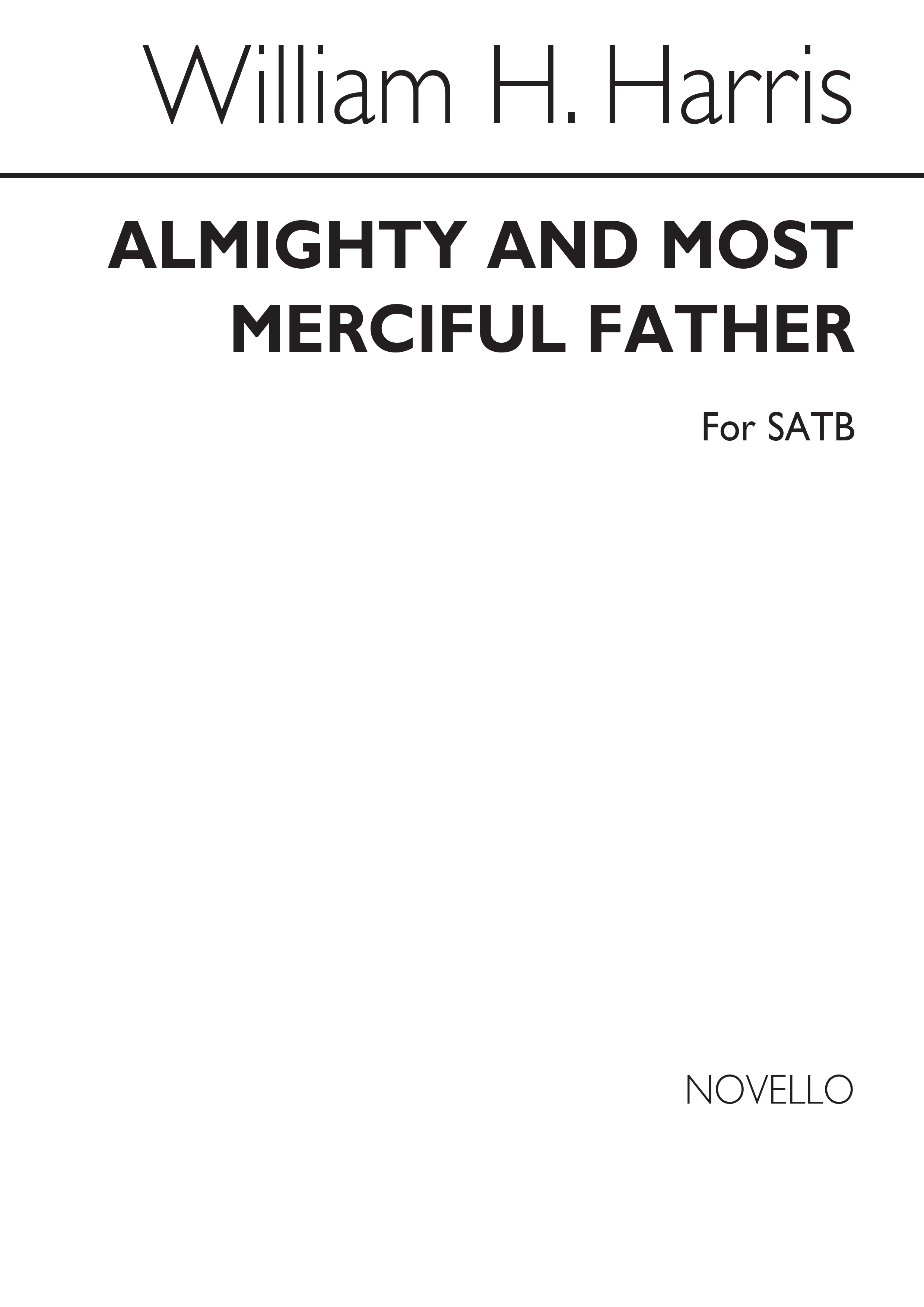 Sir William Henry Harris: Almighty And Most Merciful Father: SATB: Vocal Score