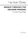 Harrison Oxley: Angels Through The Heavens Winging: Unison Voices: Vocal Score