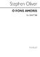 Stephen Oliver: O Fons Amoris: SATB: Vocal Score