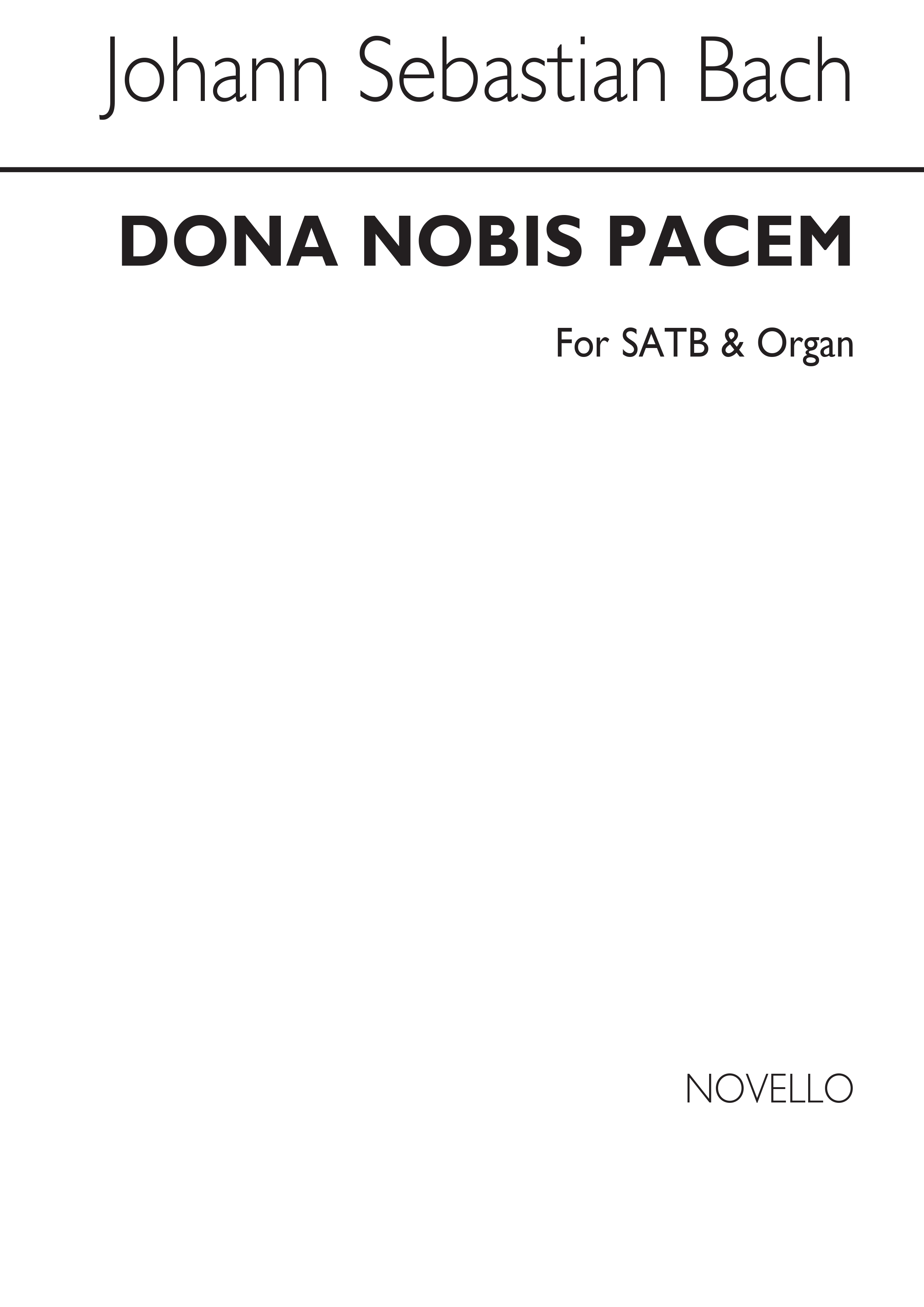 Johann Sebastian Bach: Dona Nobis Pacem (from Mass In B Minor): SATB: Vocal