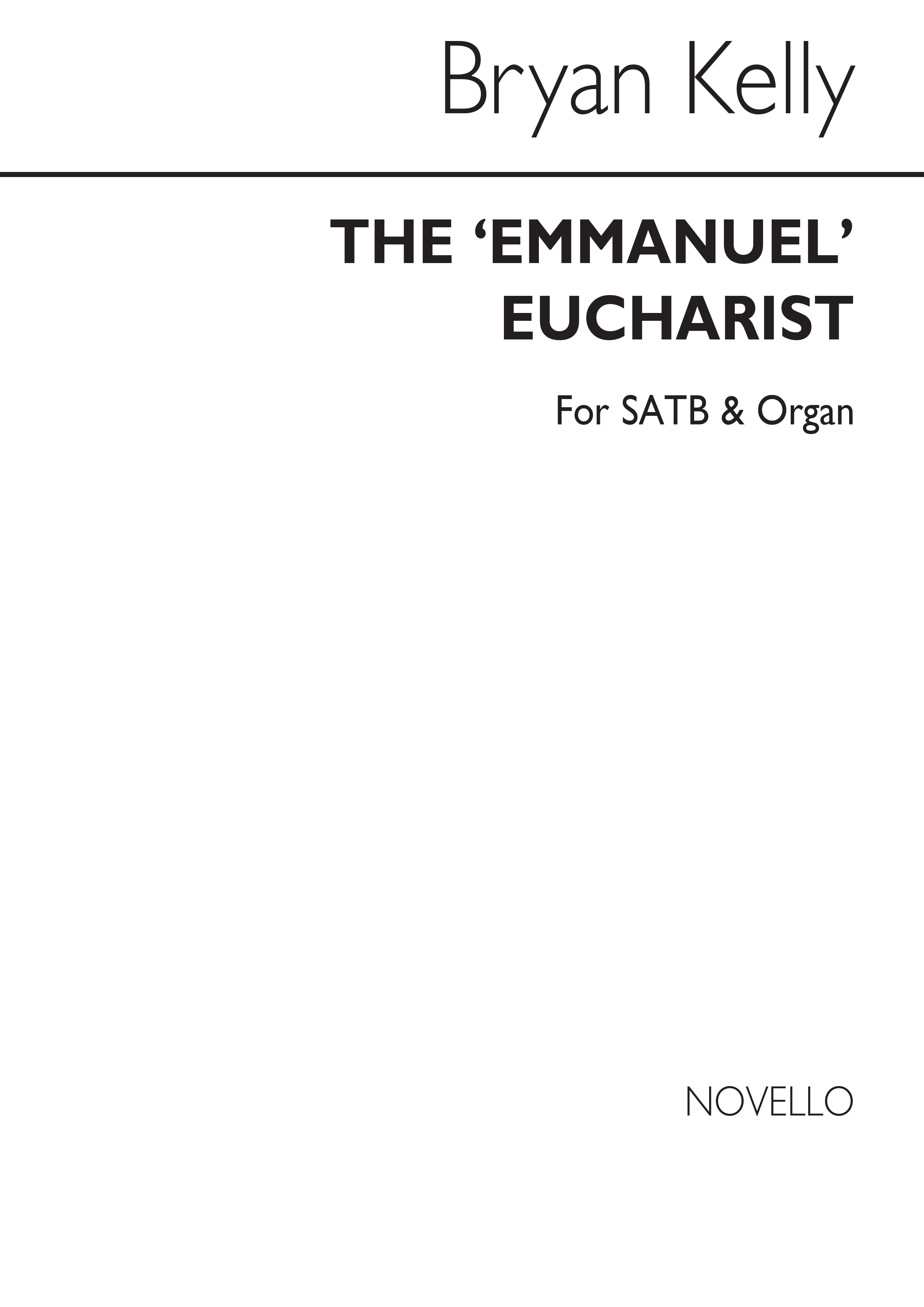 Bryan Kelly: Emmanuel Eucharist (Communion Service): SATB: Vocal Score