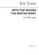 Eric Shave: Into The Woods The Master Went: SATB: Vocal Score