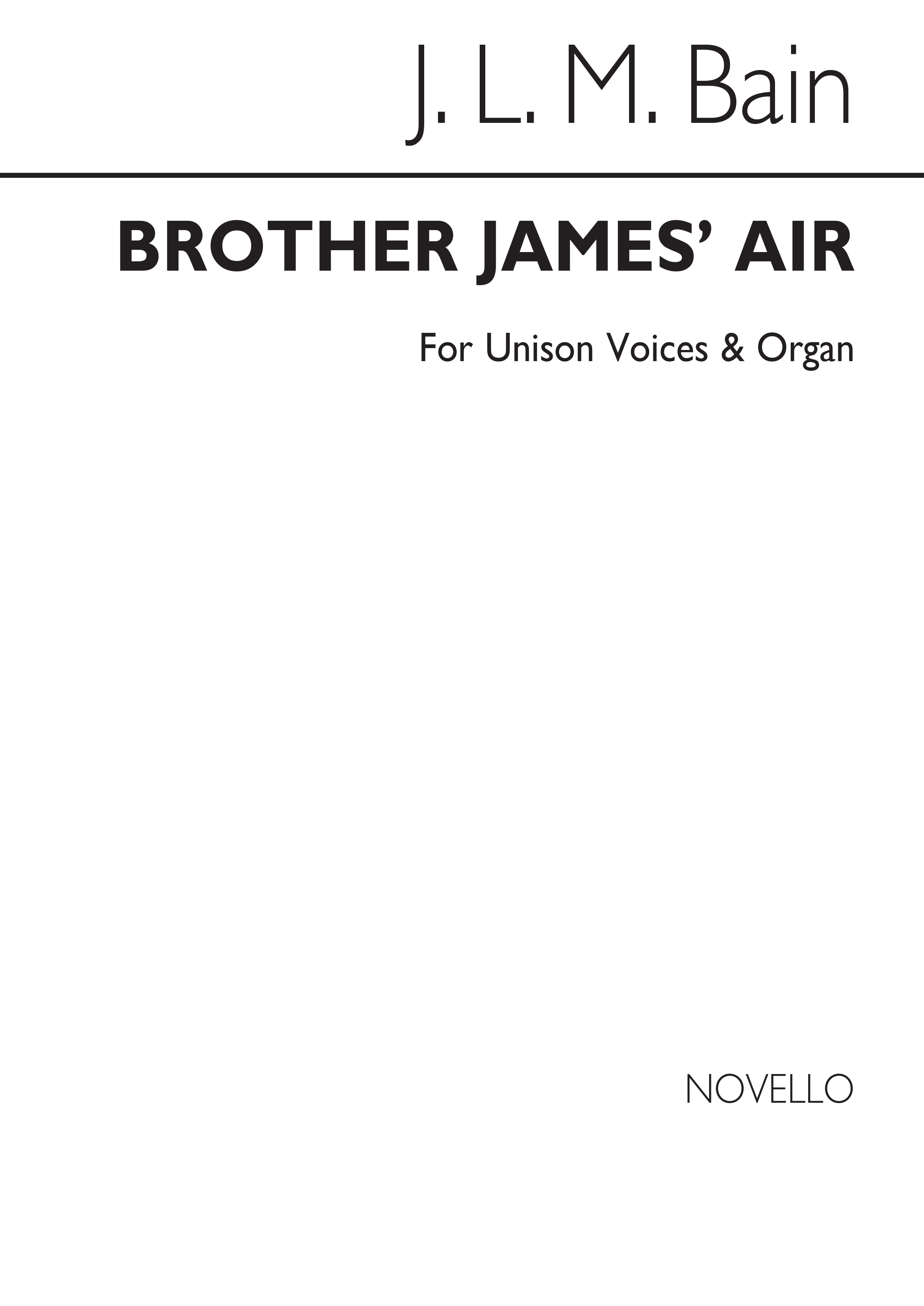 J.L.M. Bain: Brother James' Air (The Lord's My Shepherd): Unison Voices: Vocal