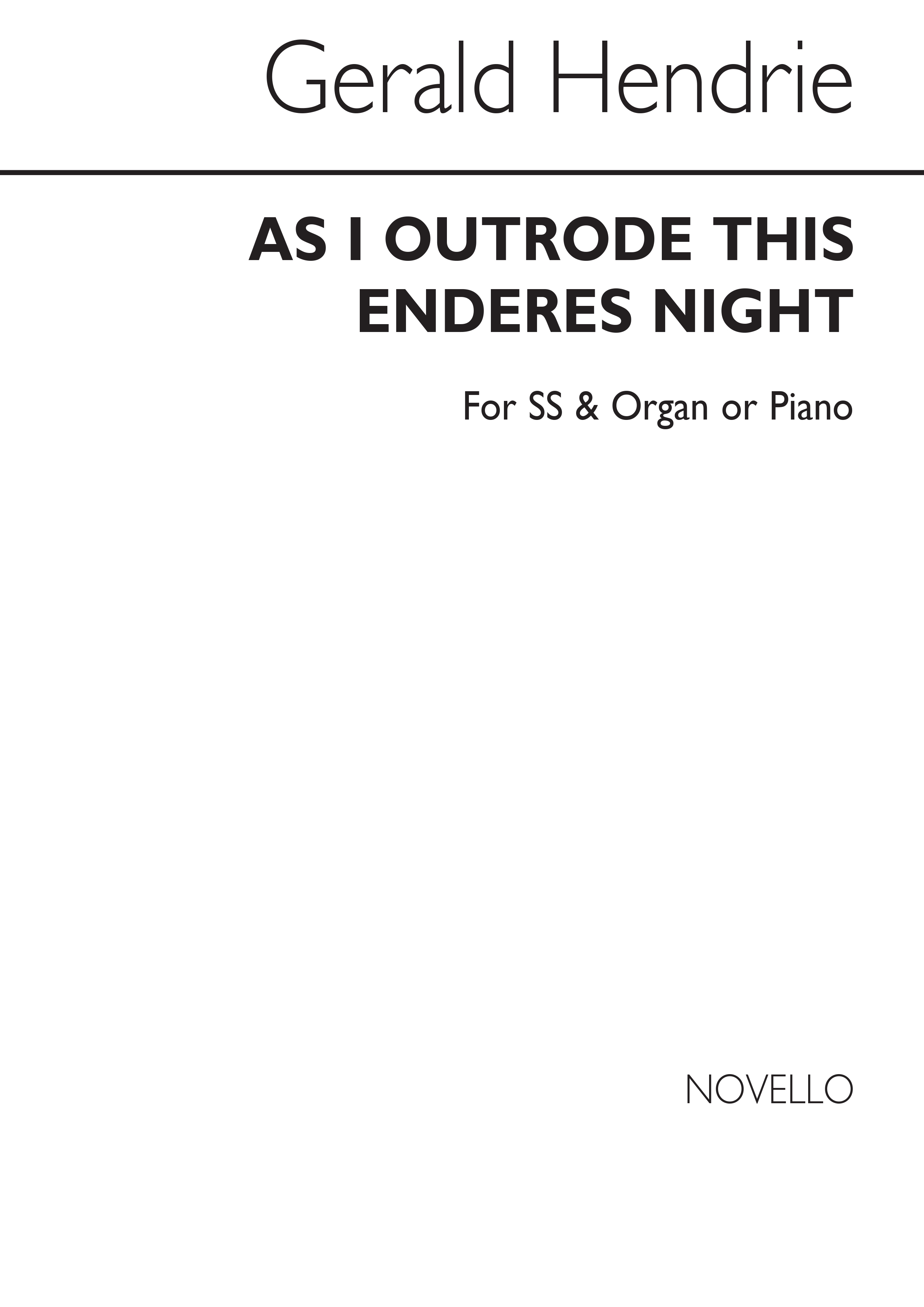 Gerald Hendrie: As I Outrode This Enderes Night: Soprano: Vocal Score