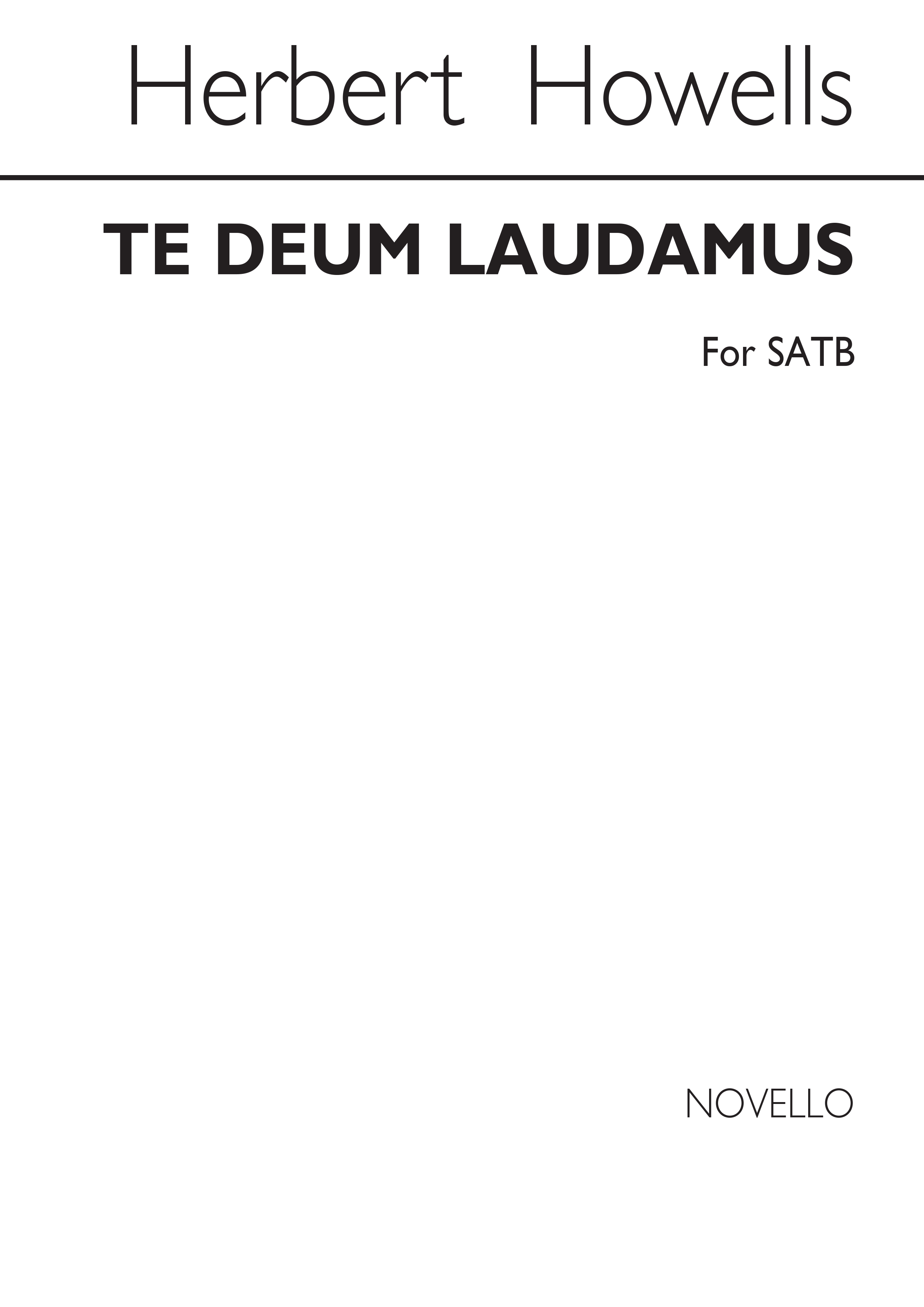 Herbert Howells: Te Deum Laudamus: SATB: Vocal Score