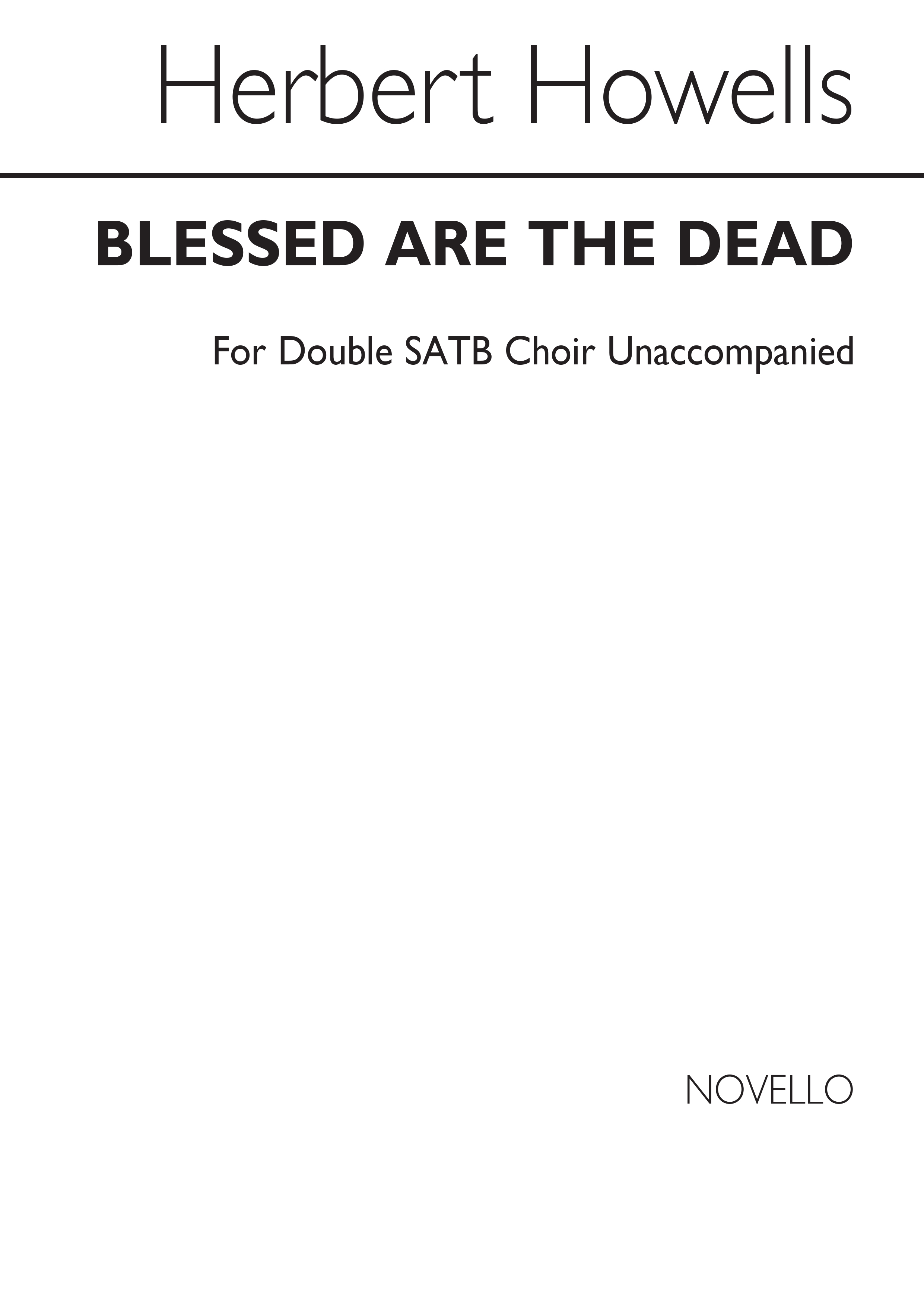 Herbert Howells: Blessed Are The Dead: SATB: Vocal Score