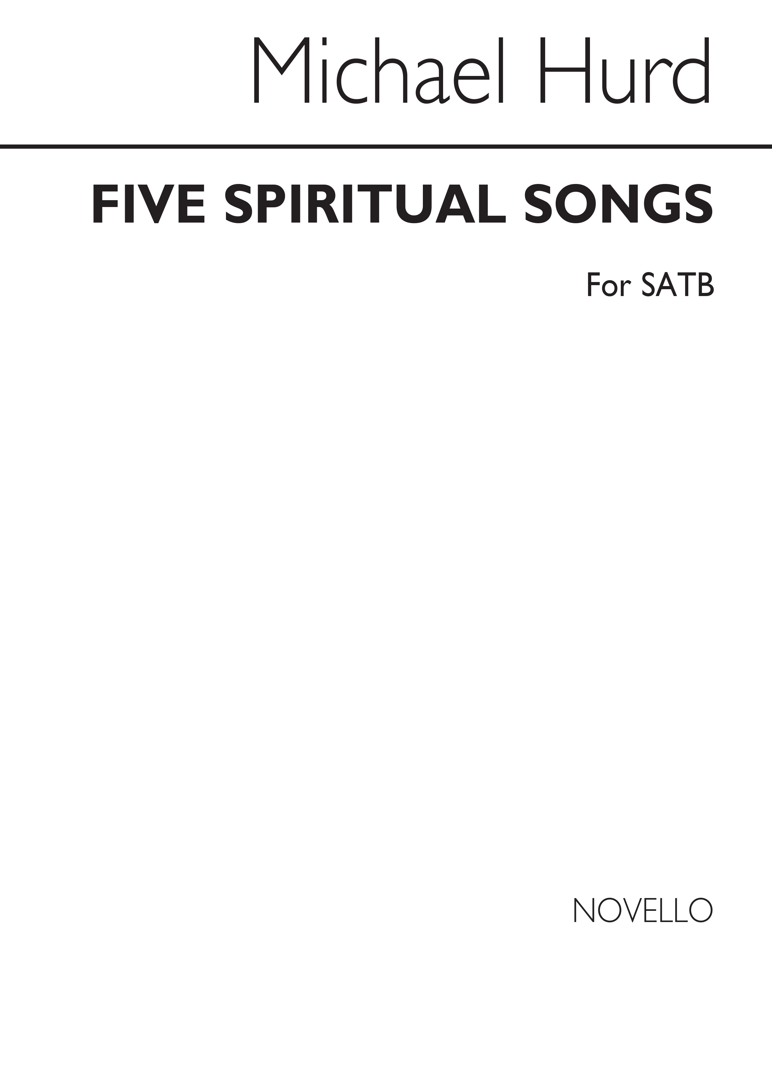 Michael Hurd: Five Spiritual Songs: SATB: Vocal Score