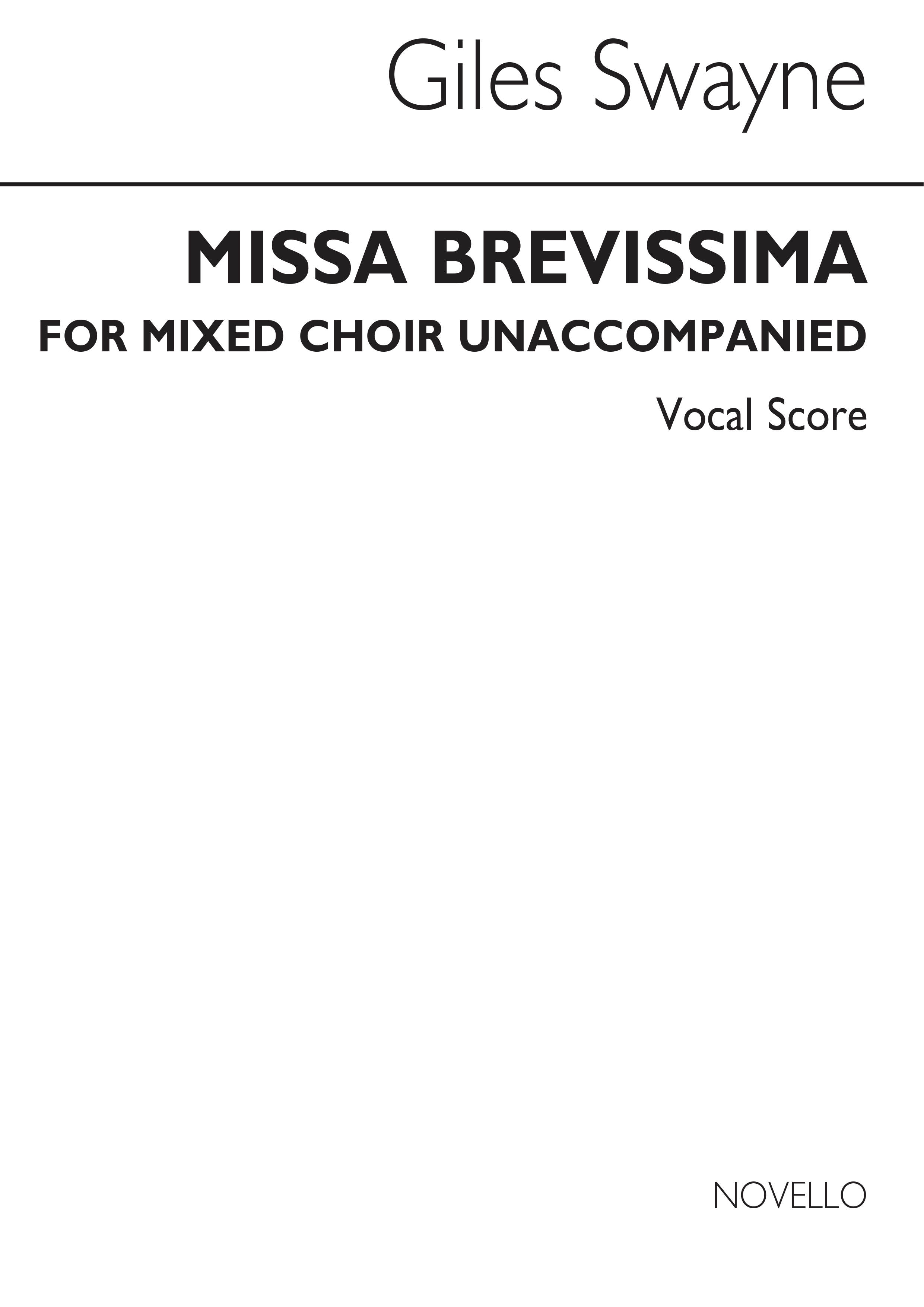 Giles Swayne: Missa Brevissima SATB: SATB: Vocal Score