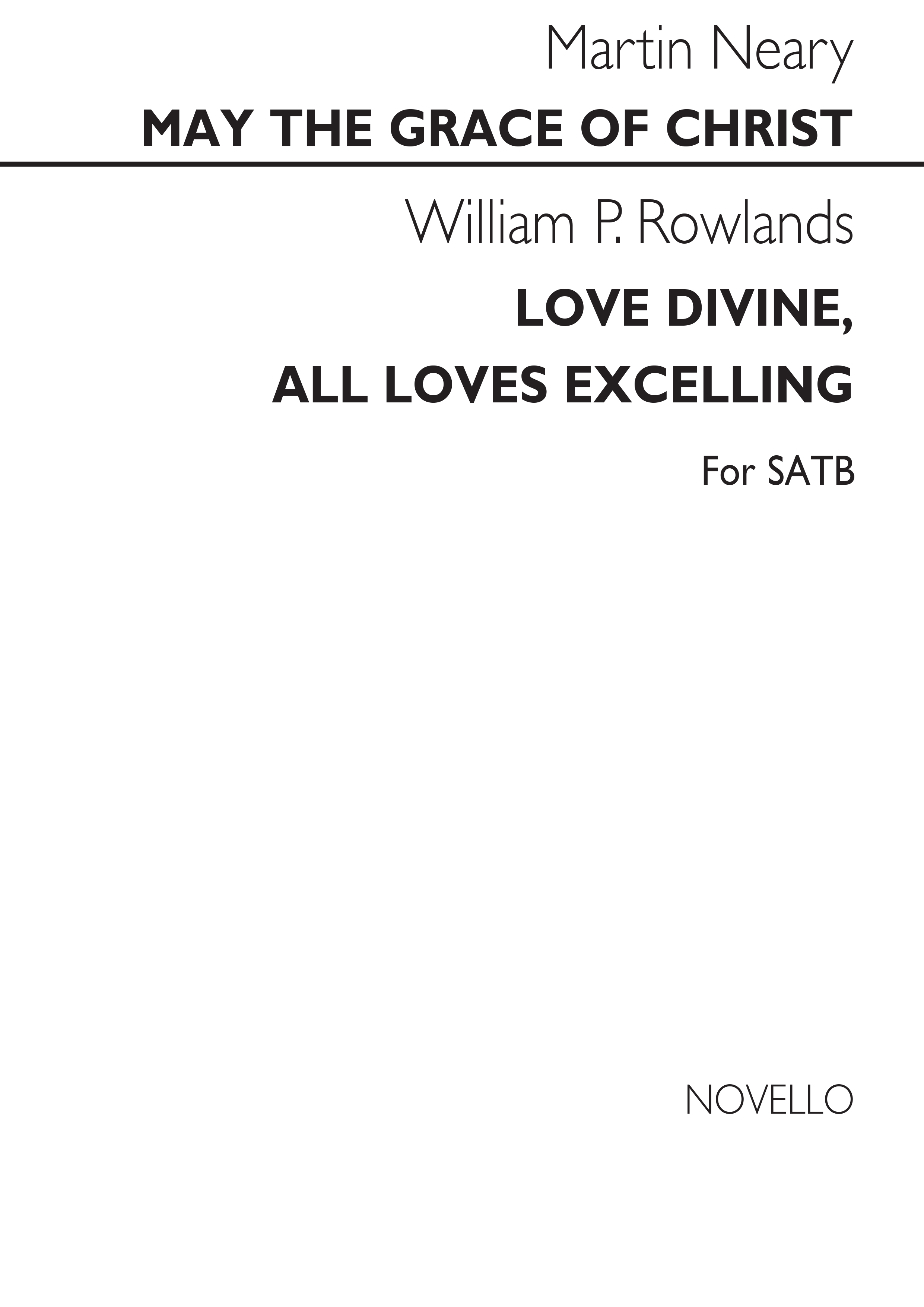 Martin Neary William Rowlands: May The Grace Of Christ/William Rowlands: SATB: