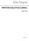 Giles Swayne: Winter Solstice Carol (Flute Part): Flute: Instrumental Work