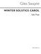 Giles Swayne: Winter Solstice Carol for SATB Chorus: SATB: Vocal Score