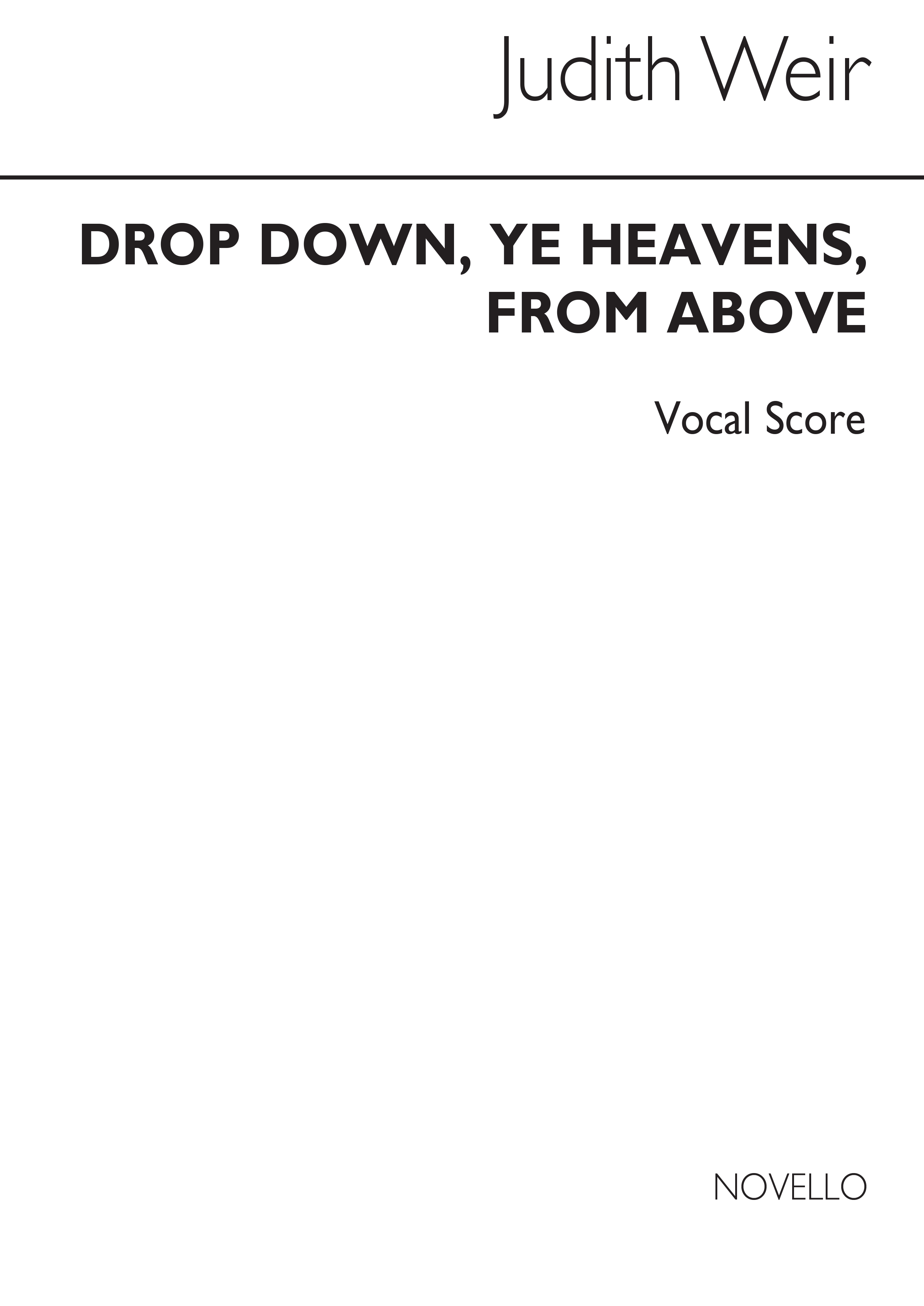 Judith Weir: Drop Down Ye Heavens From Above: SATB: Vocal Score