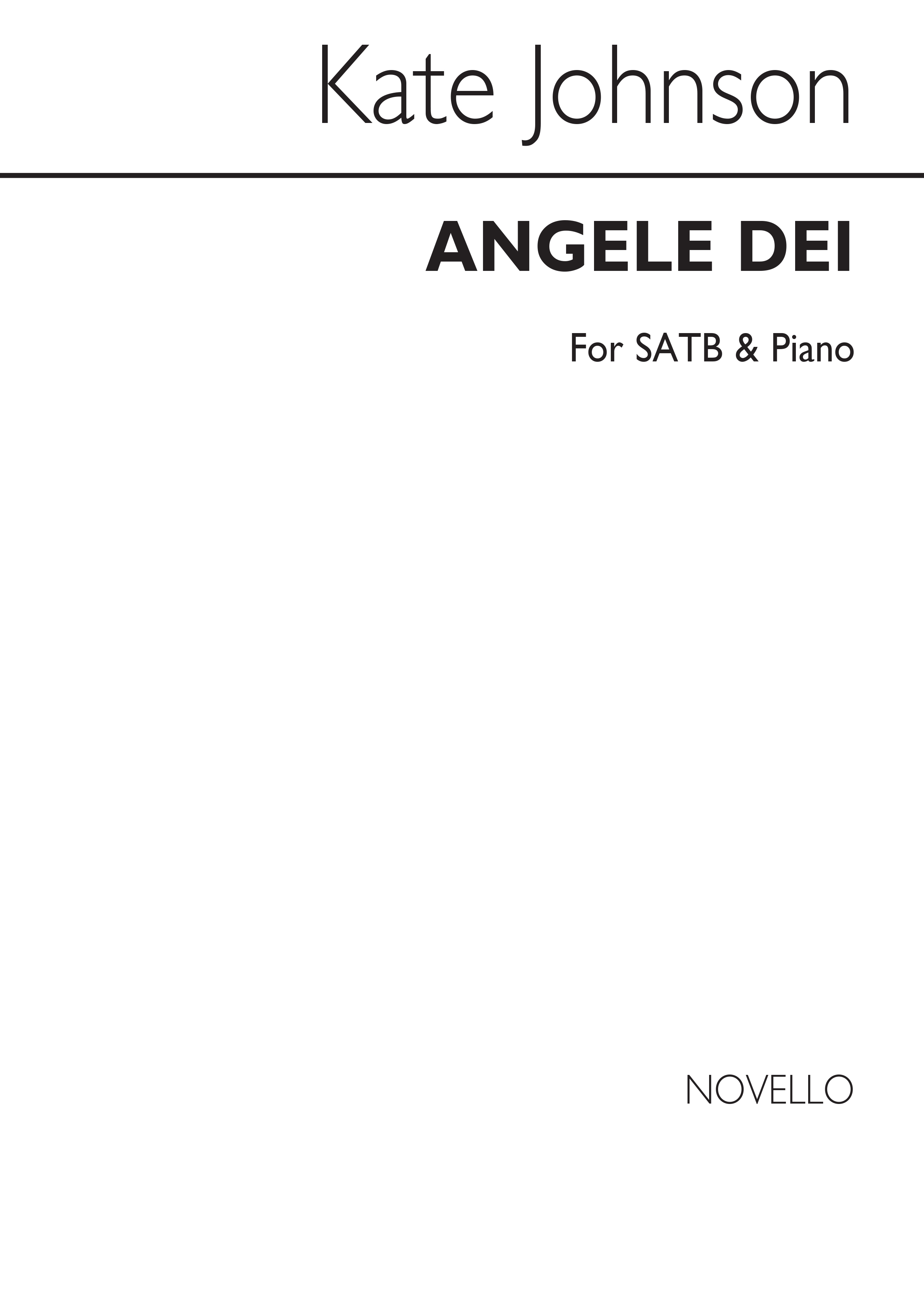 Kate Johnson: Angele Dei (Novello New Choral Series): SATB: Vocal Score