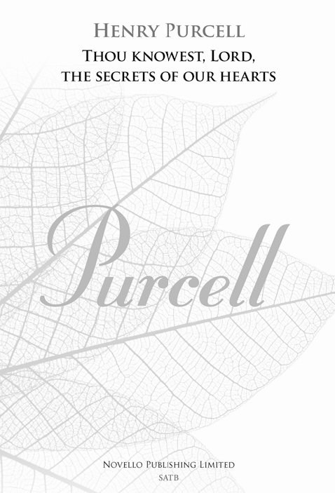Henry Purcell: Thou Knowest  Lord  The Secrets Of Our Hearts: SATB: Vocal Score