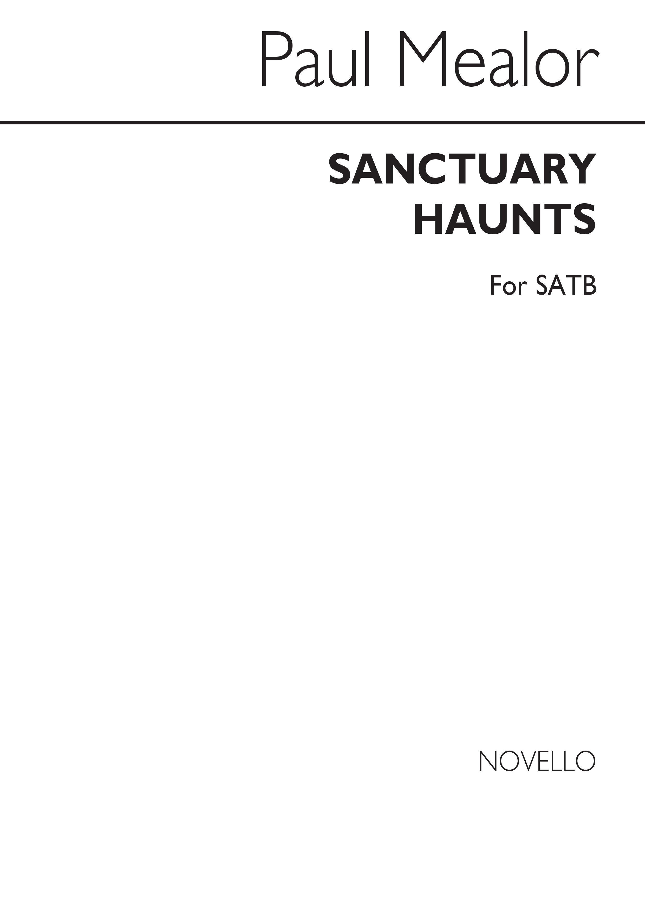 Paul Mealor: Sanctuary Haunts: SATB: Vocal Score