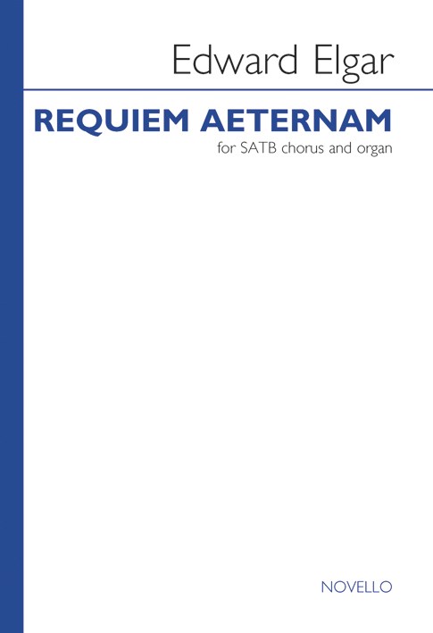 Edward Elgar: Requiem Aeternam (Nimrod) - SATB: SATB: Vocal Score