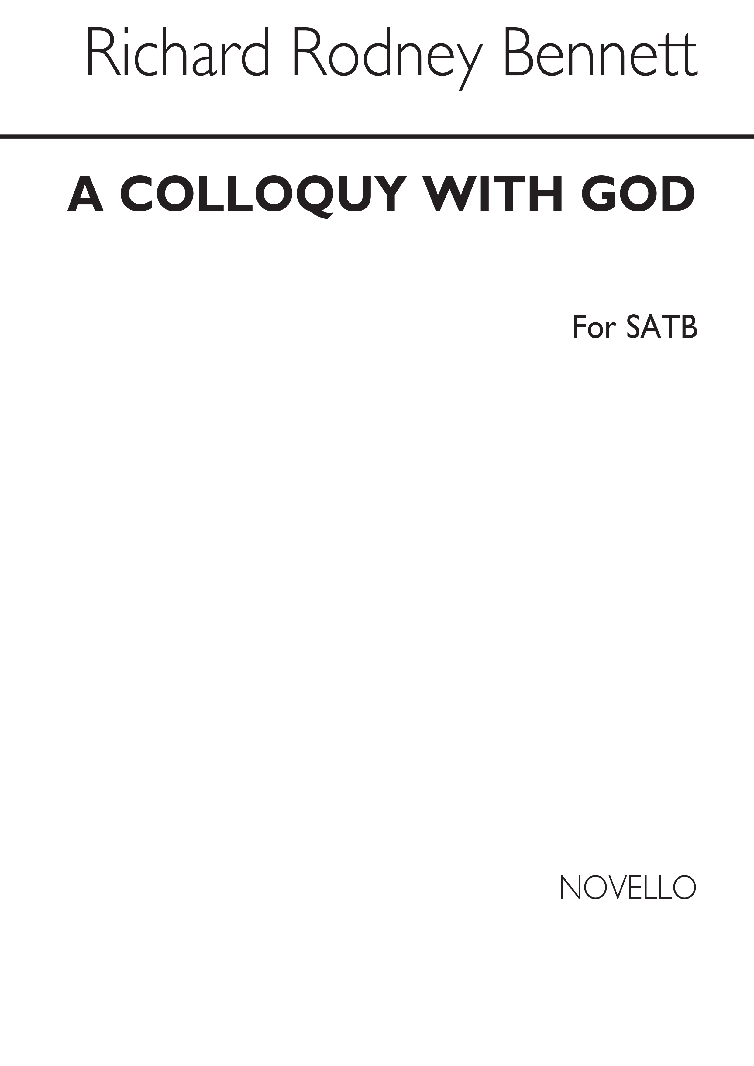Richard Rodney Bennett: A Colloquy With God: SATB: Vocal Score