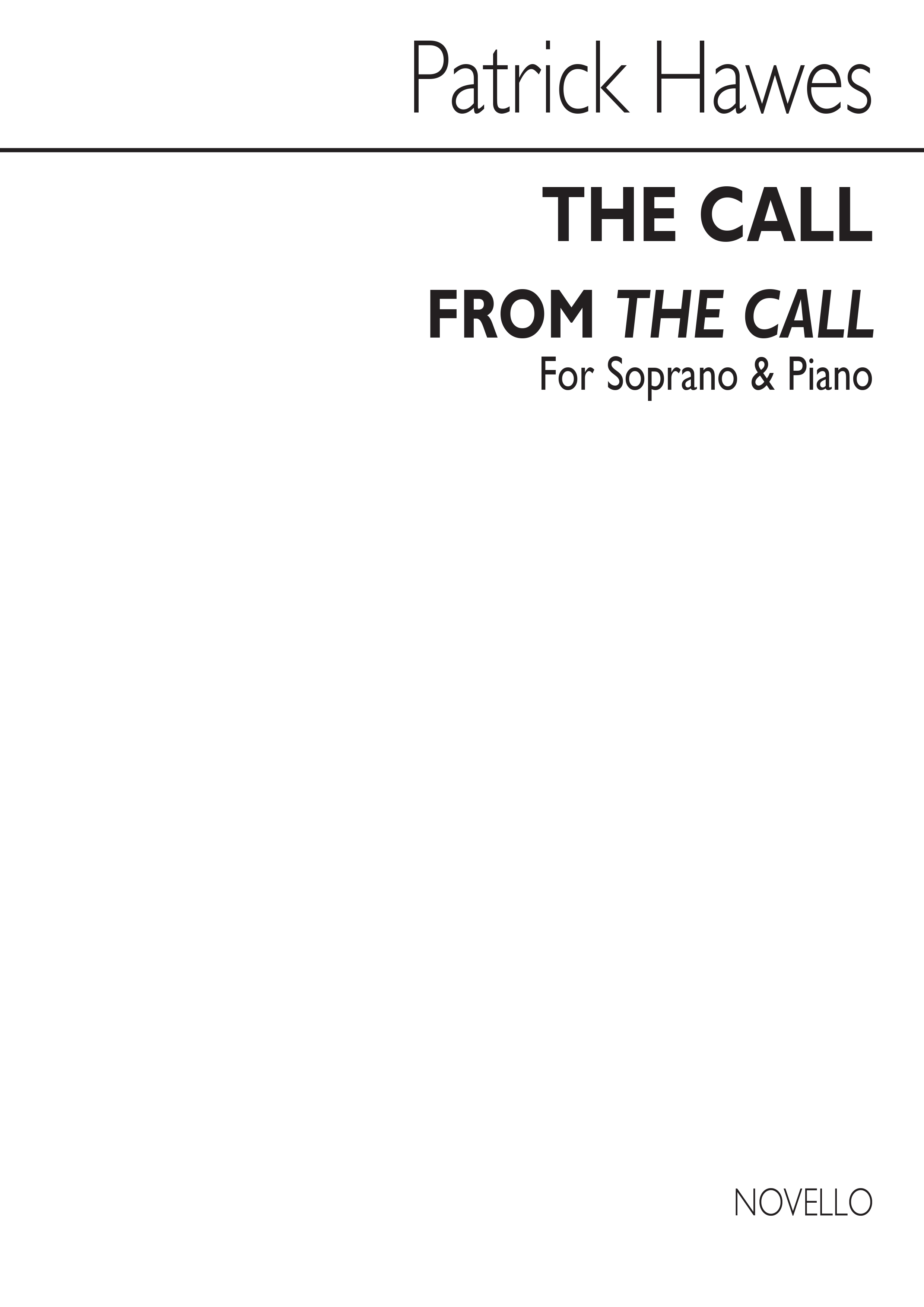 Patrick Hawes: The Call (from The Call) - Soprano/Piano: Soprano: Vocal Work