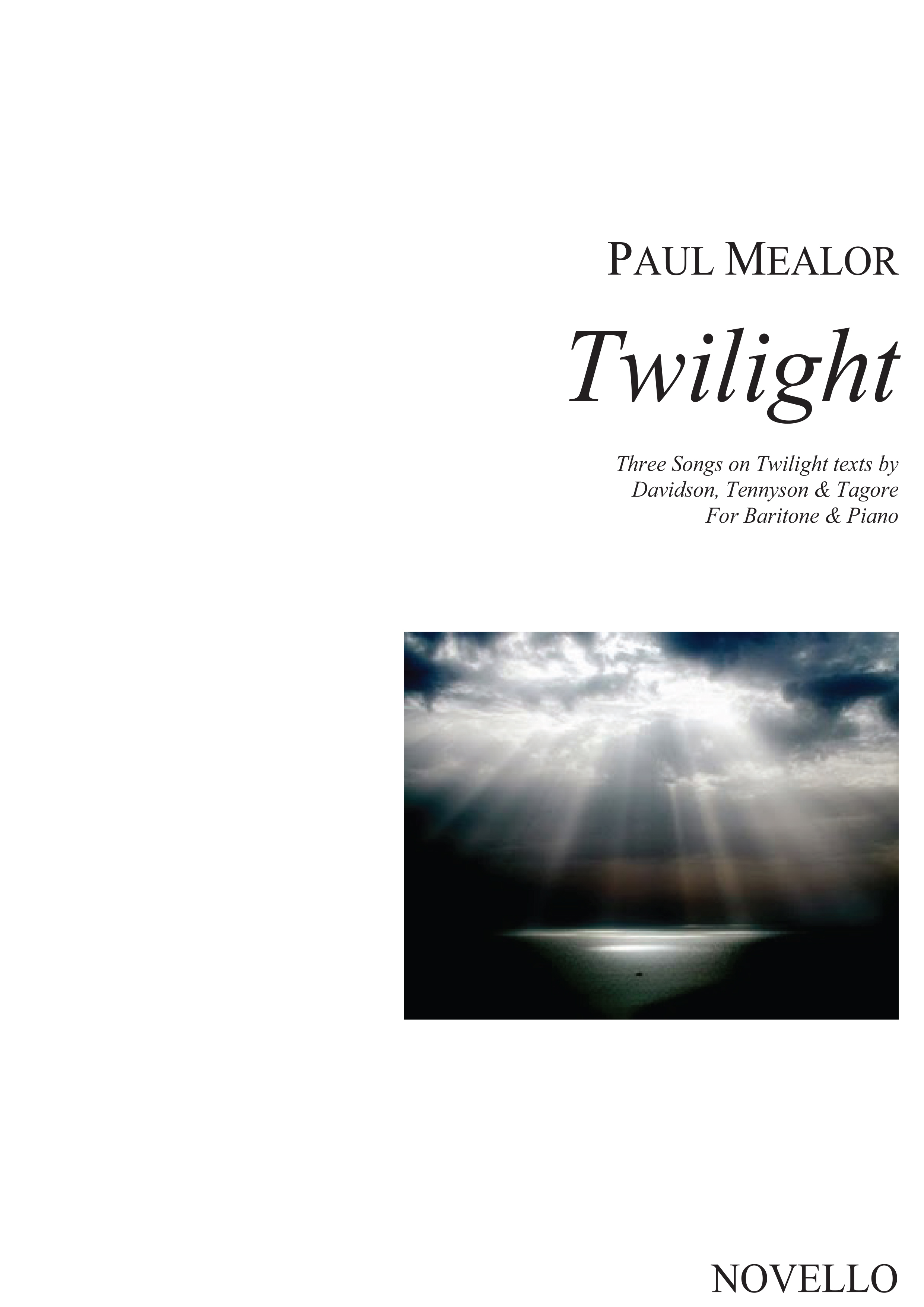Paul Mealor: Twilight (Baritone/Piano): Baritone Voice: Vocal Work
