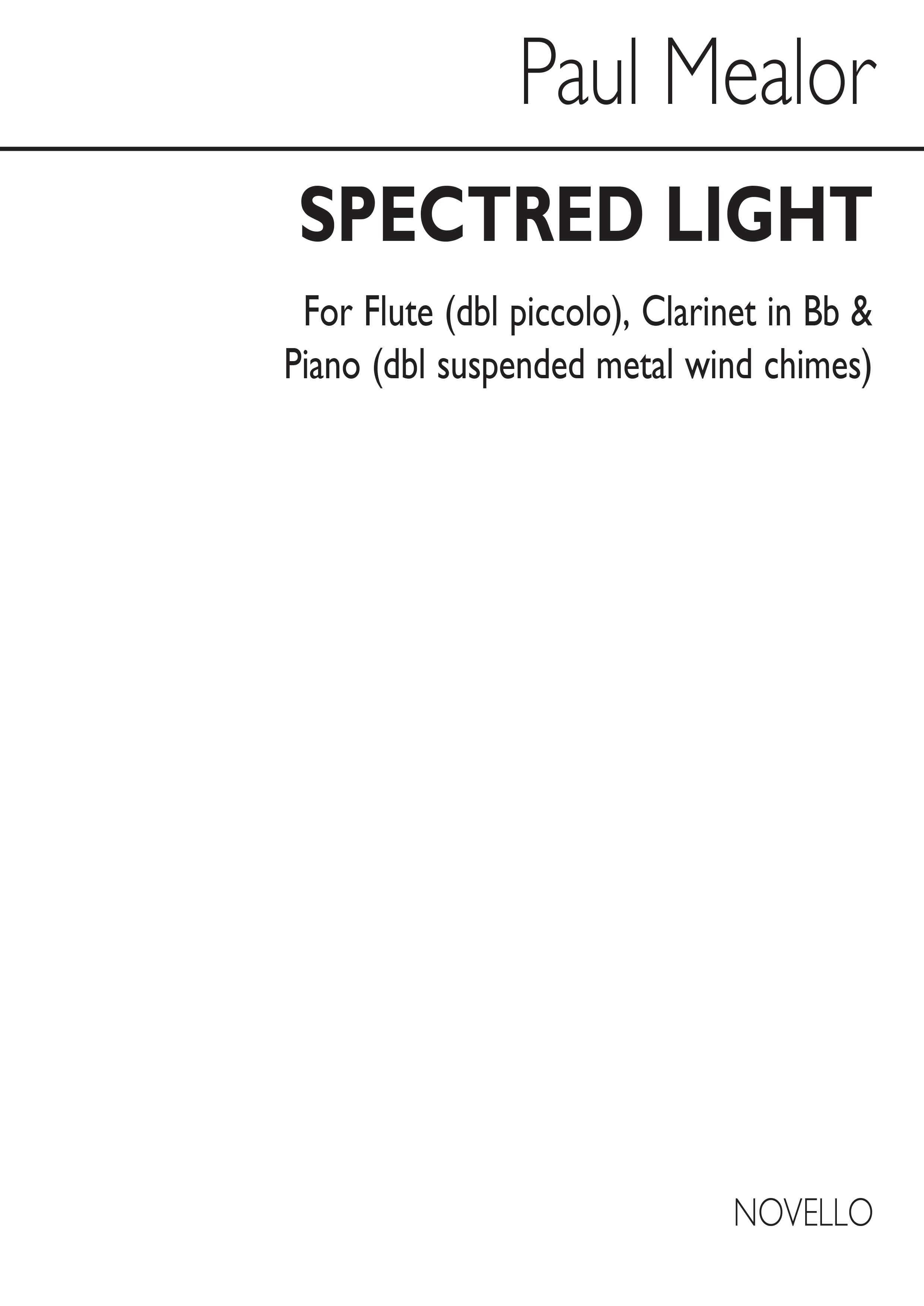 Paul Mealor: Spectred Light: Flute & Clarinet: Score and Parts