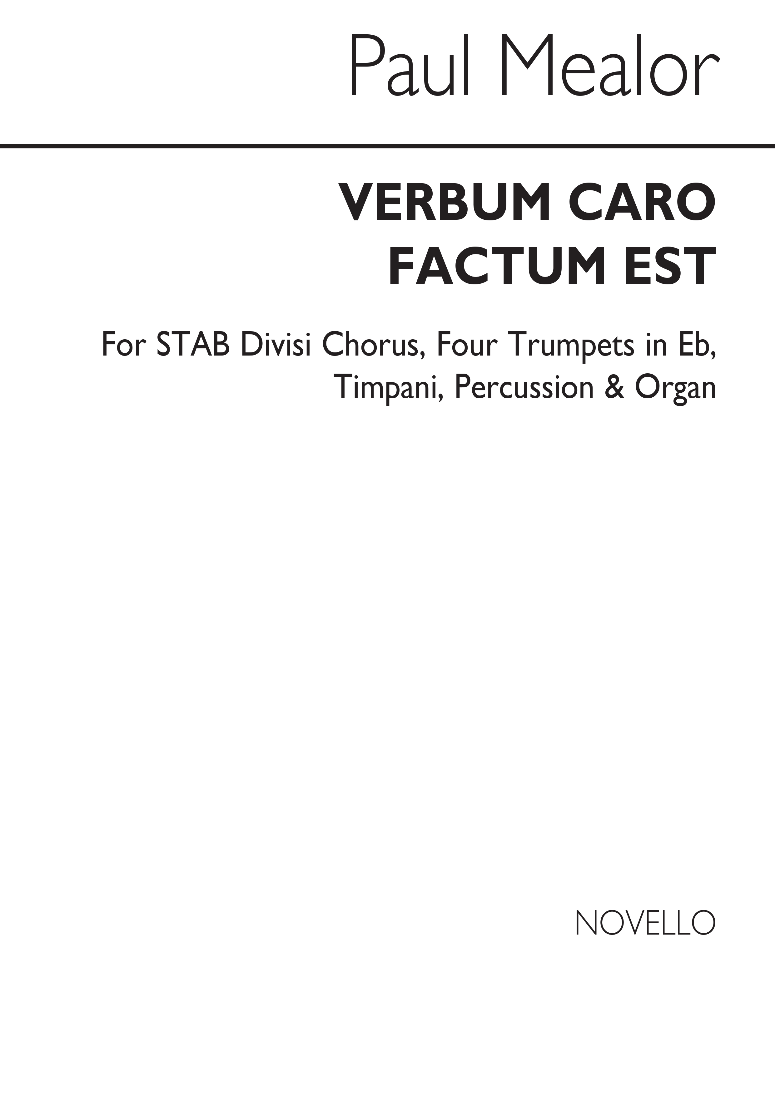 Paul Mealor: Verbum Caro Factum Est: SATB: Vocal Score