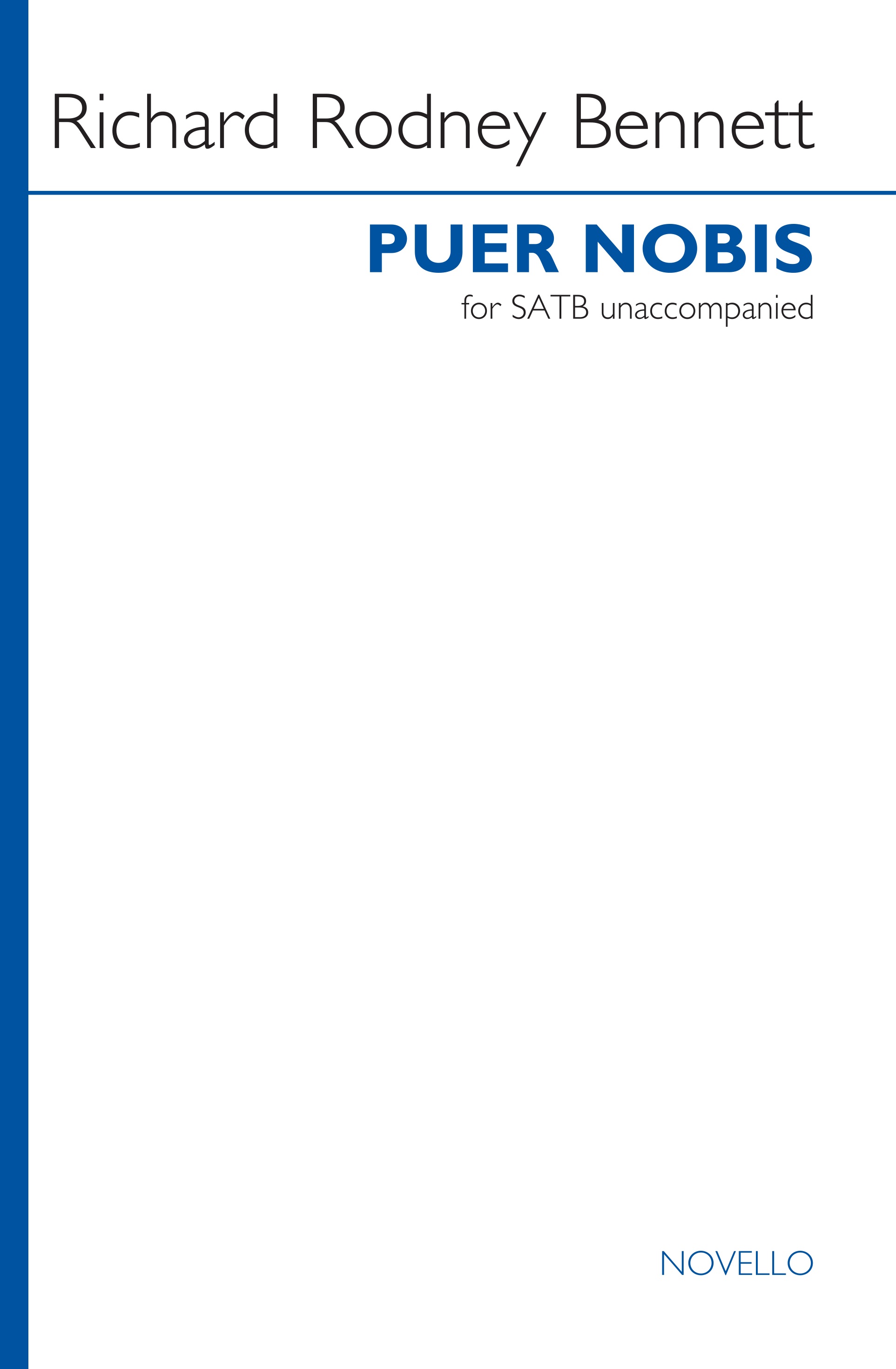 Richard Rodney Bennett: Puer Nobis: SATB: Vocal Score
