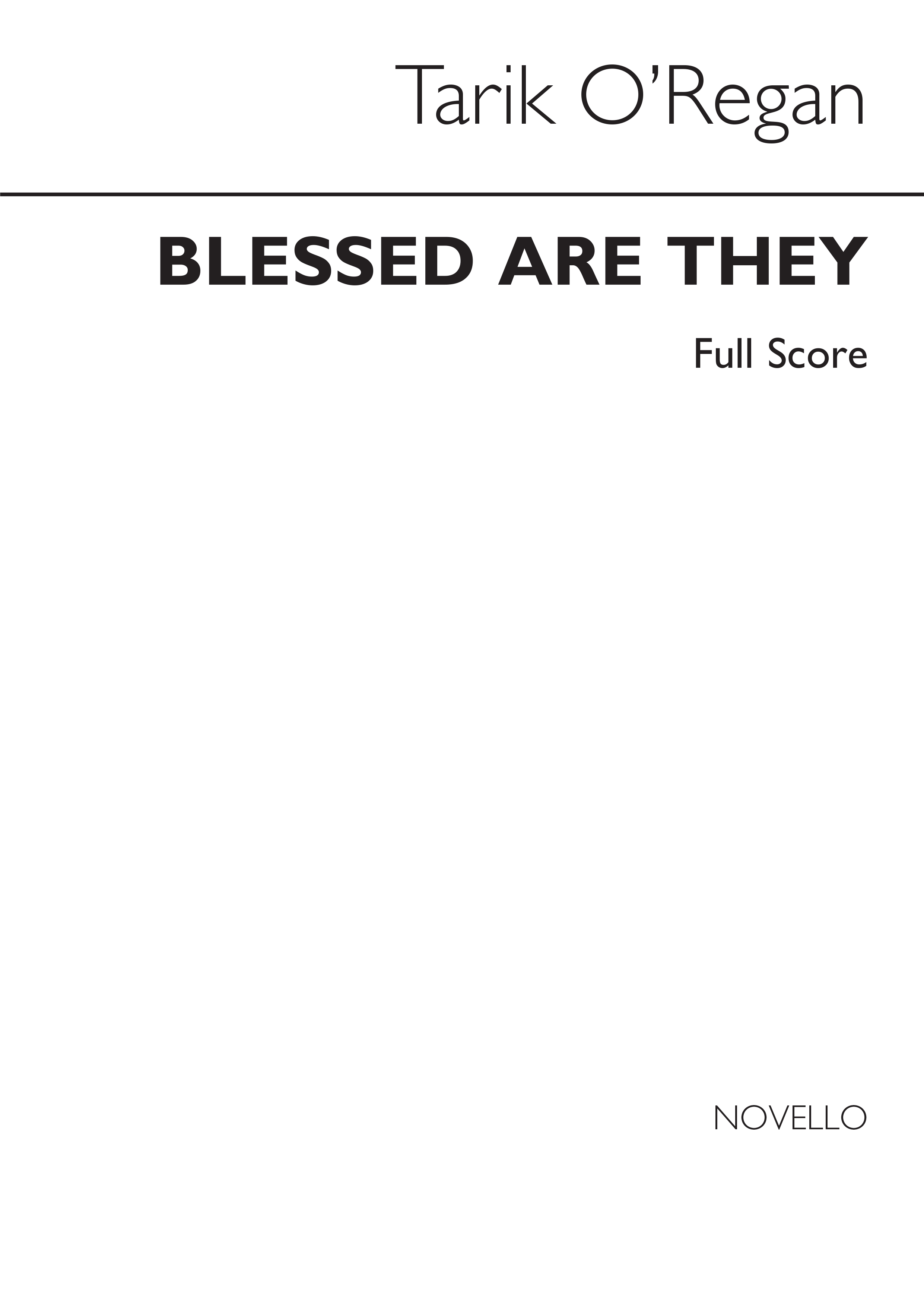 Tarik O'Regan: Blessed Are They: SATB: Score