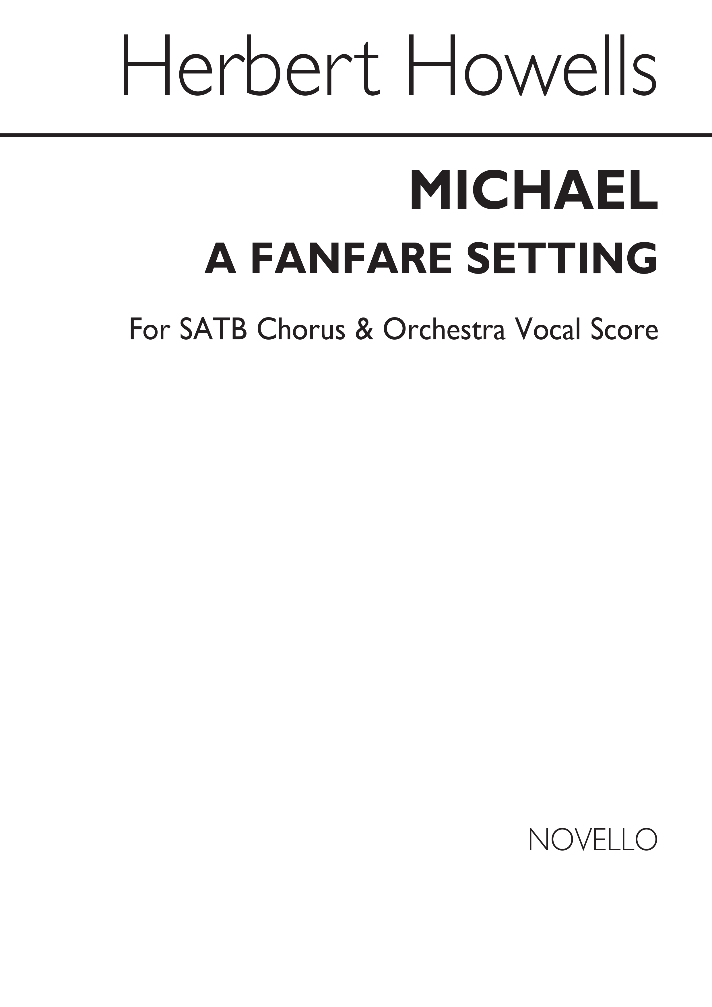 Herbert Howells: Michael (A Fanfare Setting): SATB: Vocal Score
