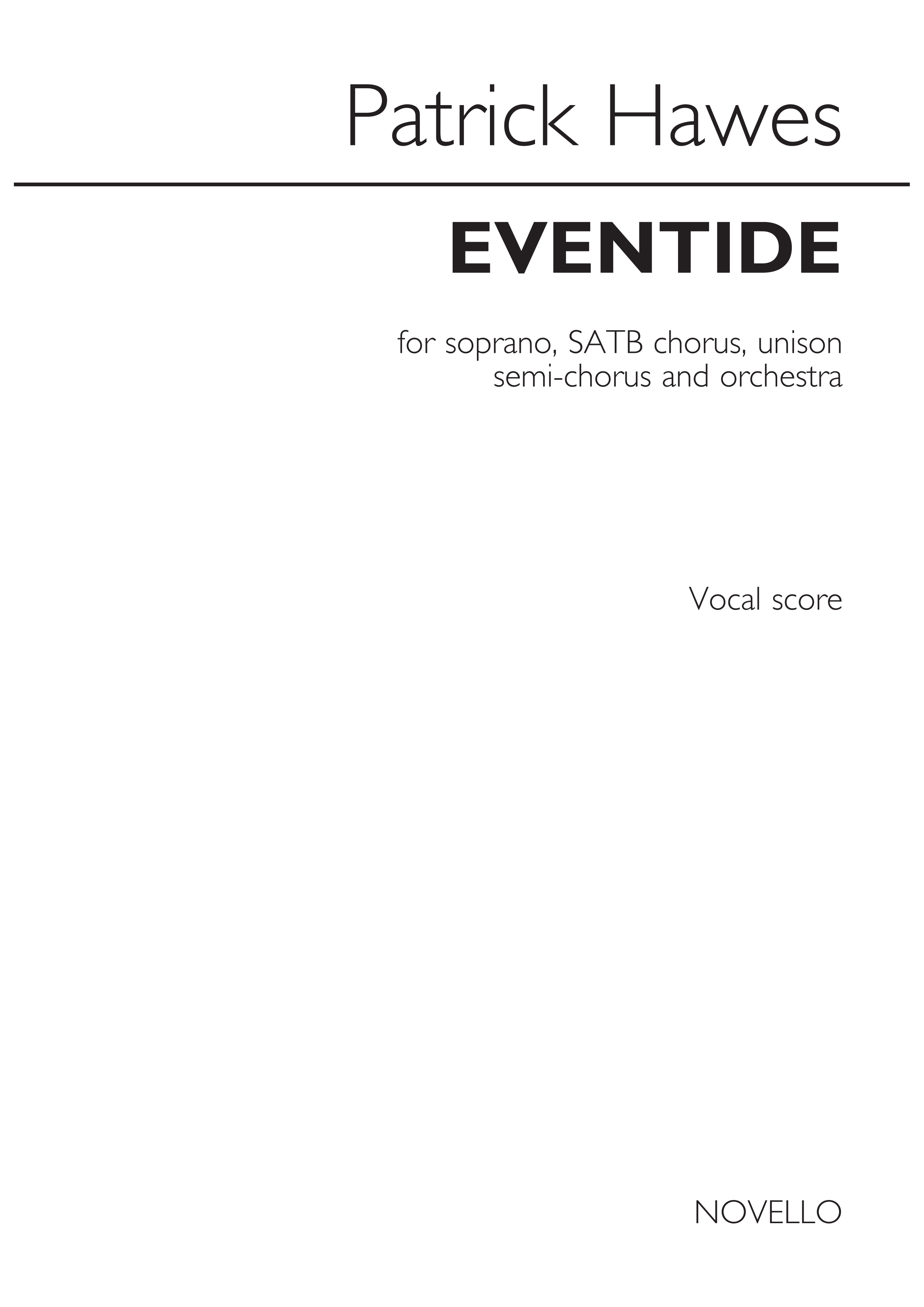 Patrick Hawes: Eventide: Soprano & SATB: Vocal Score